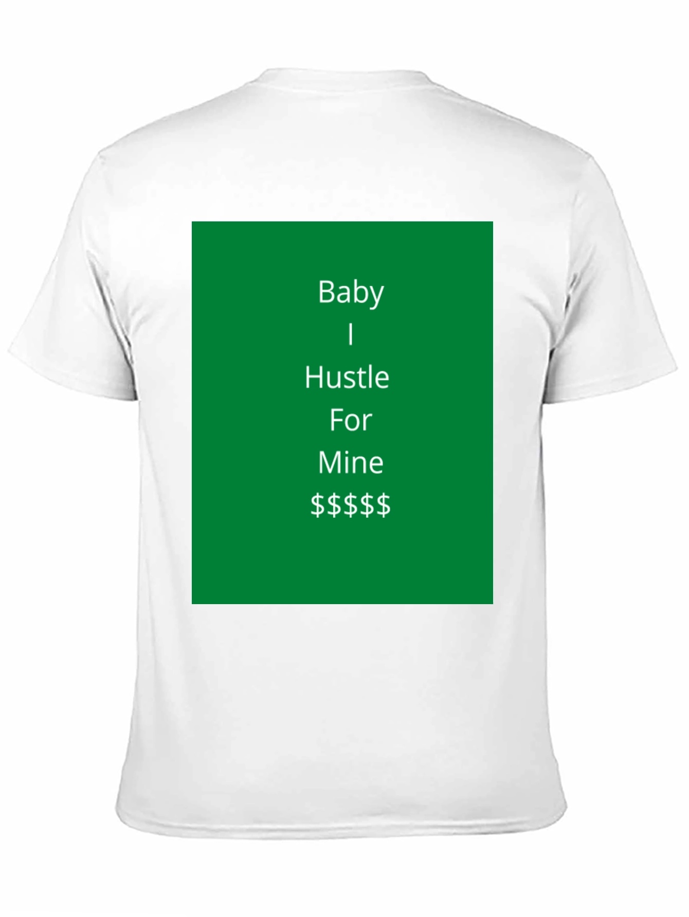 Camiseta Negra Baby I Hustle For Mine