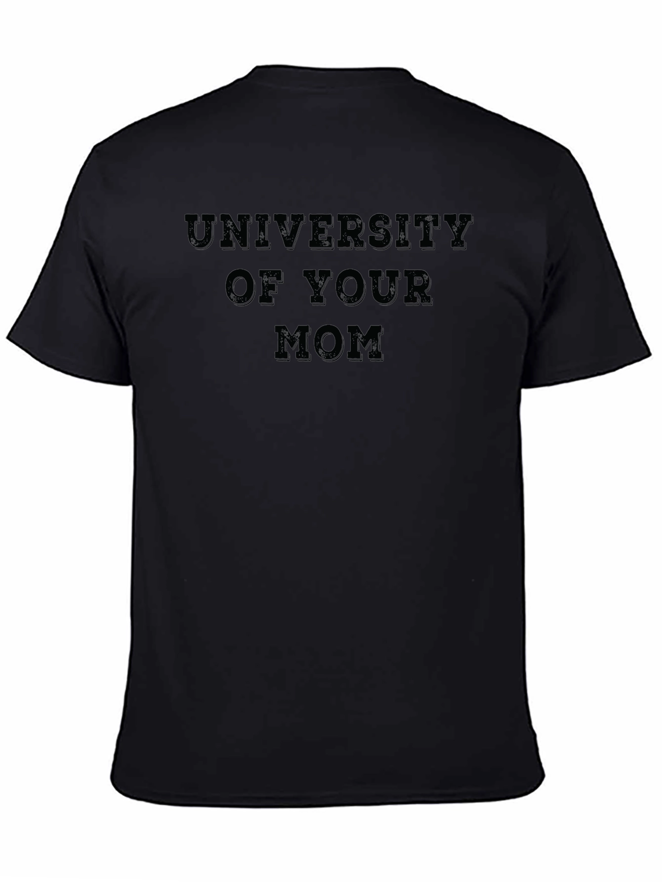 Camiseta Negra Humorística: University of Your Mom