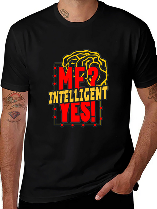 Camiseta Inteligente: ¿Yo? ¡Sí!