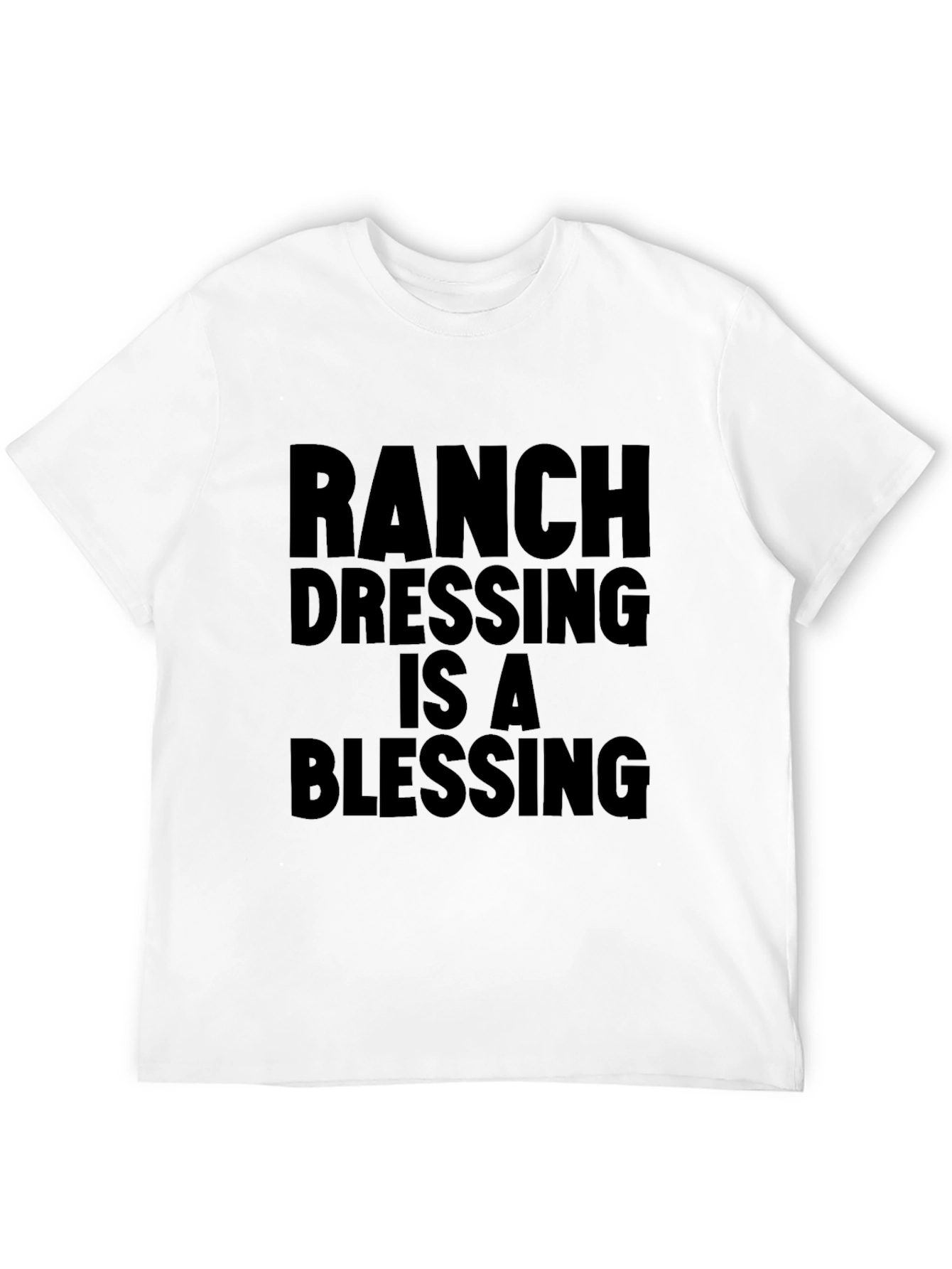 Camiseta Negra: Ranch Dressing Is A Blessing