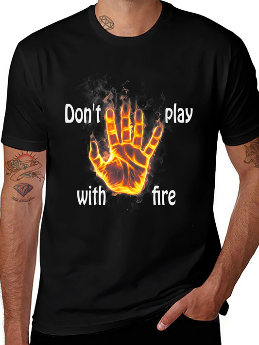 Camiseta Negra: No Juegues con Fuego