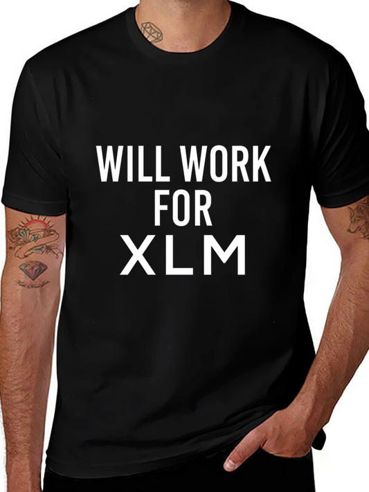 Camiseta Negra: Will Work for XLM