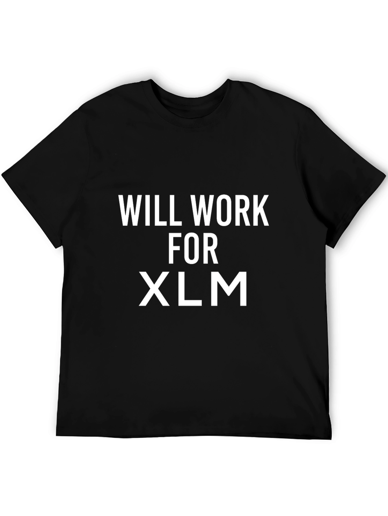 Camiseta Negra: Will Work for XLM