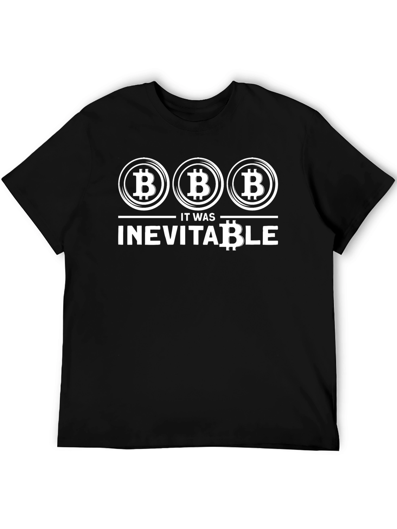 Camiseta Bitcoin: It Was Inevitable