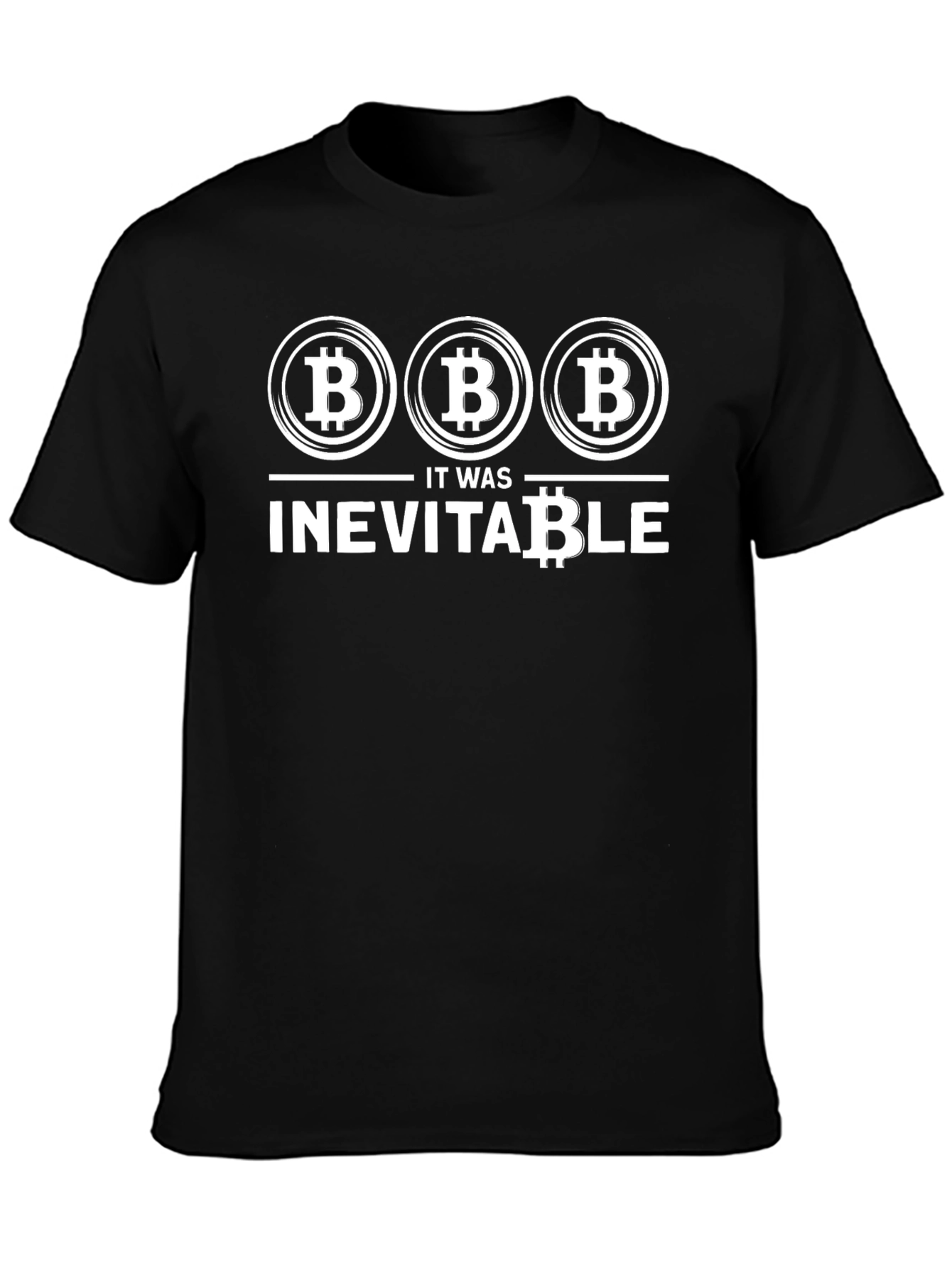 Camiseta Bitcoin: It Was Inevitable