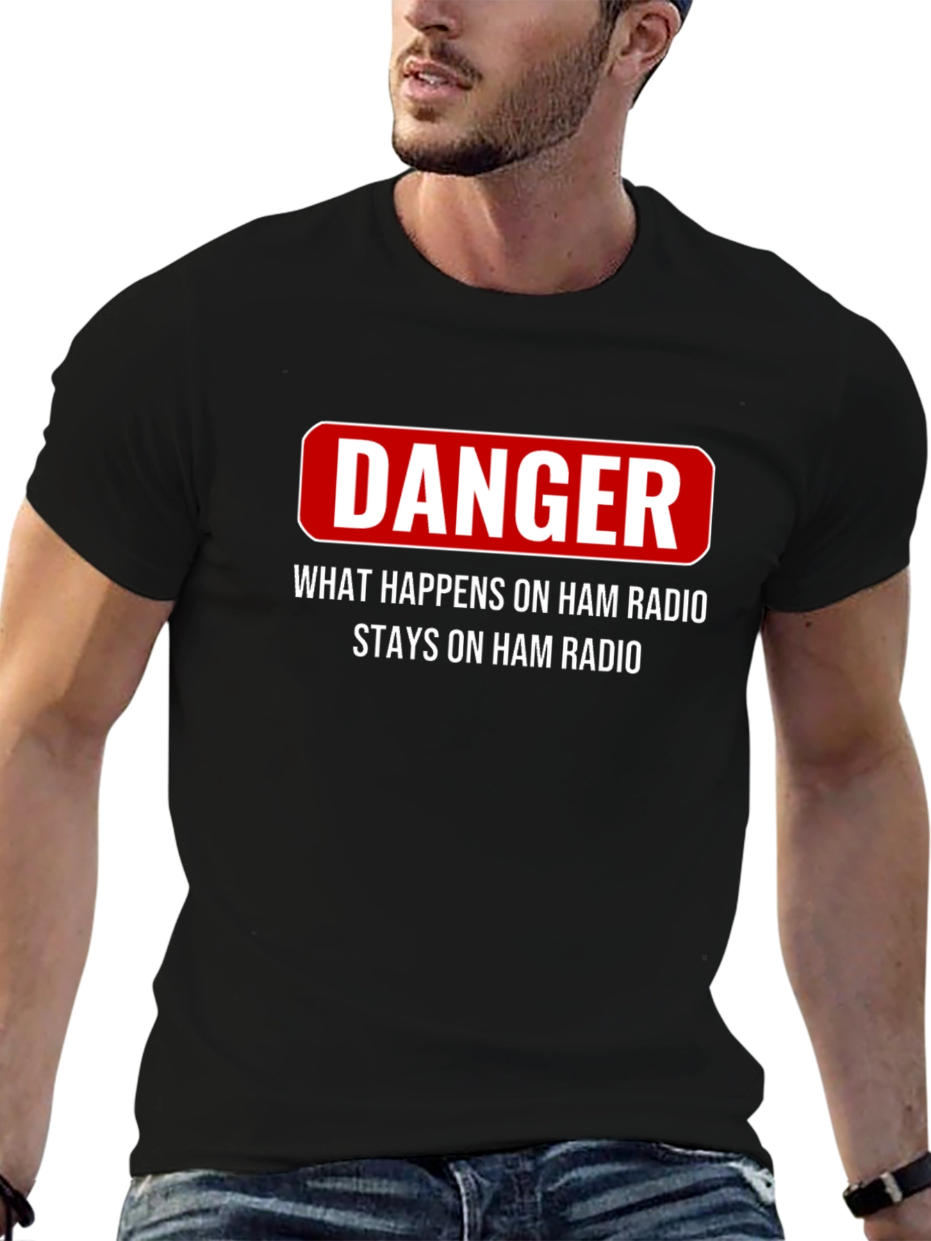Camiseta Ham Radio Danger: Lo que pasa se queda!