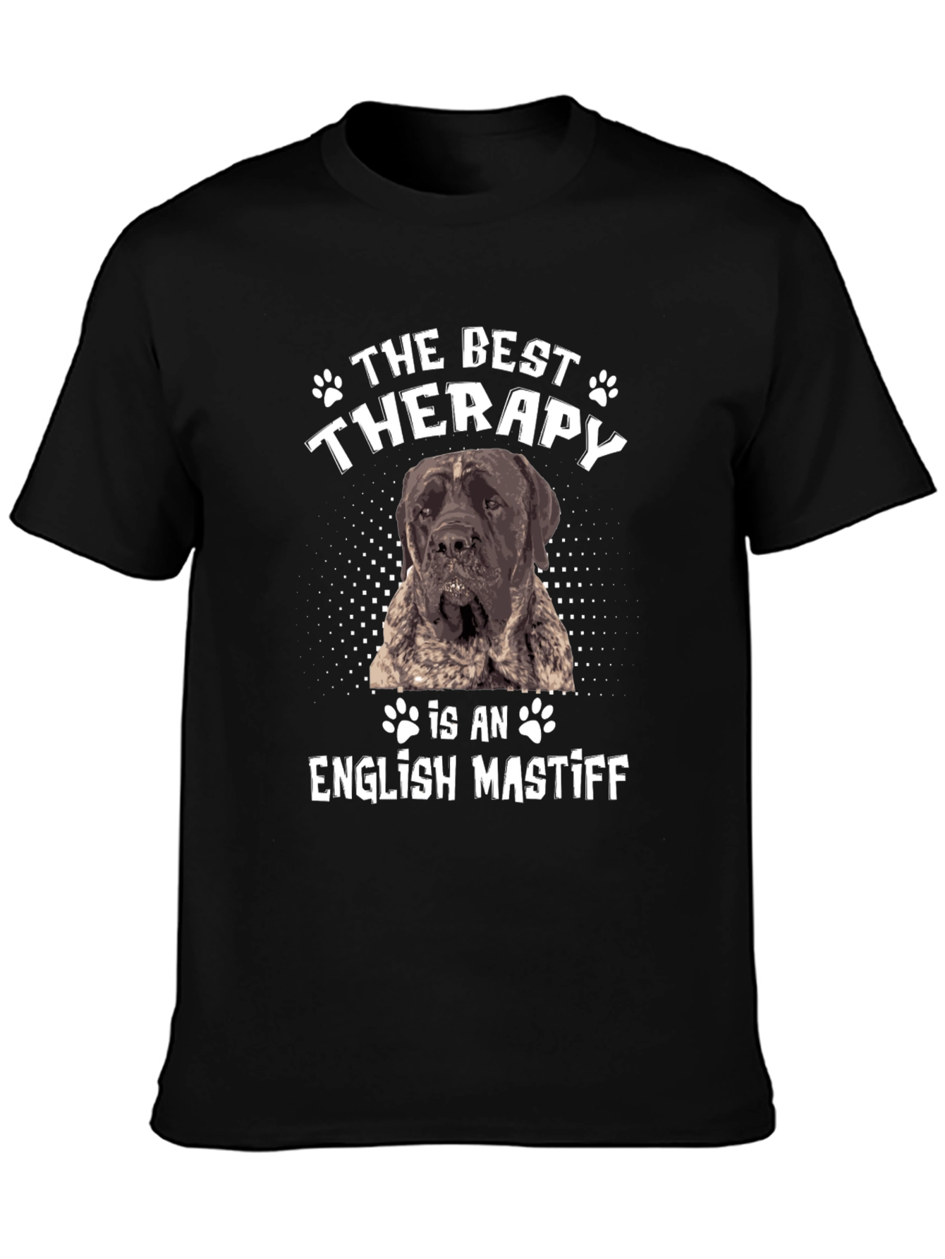 Camiseta El Mejor Tratamiento es un Mastín Inglés