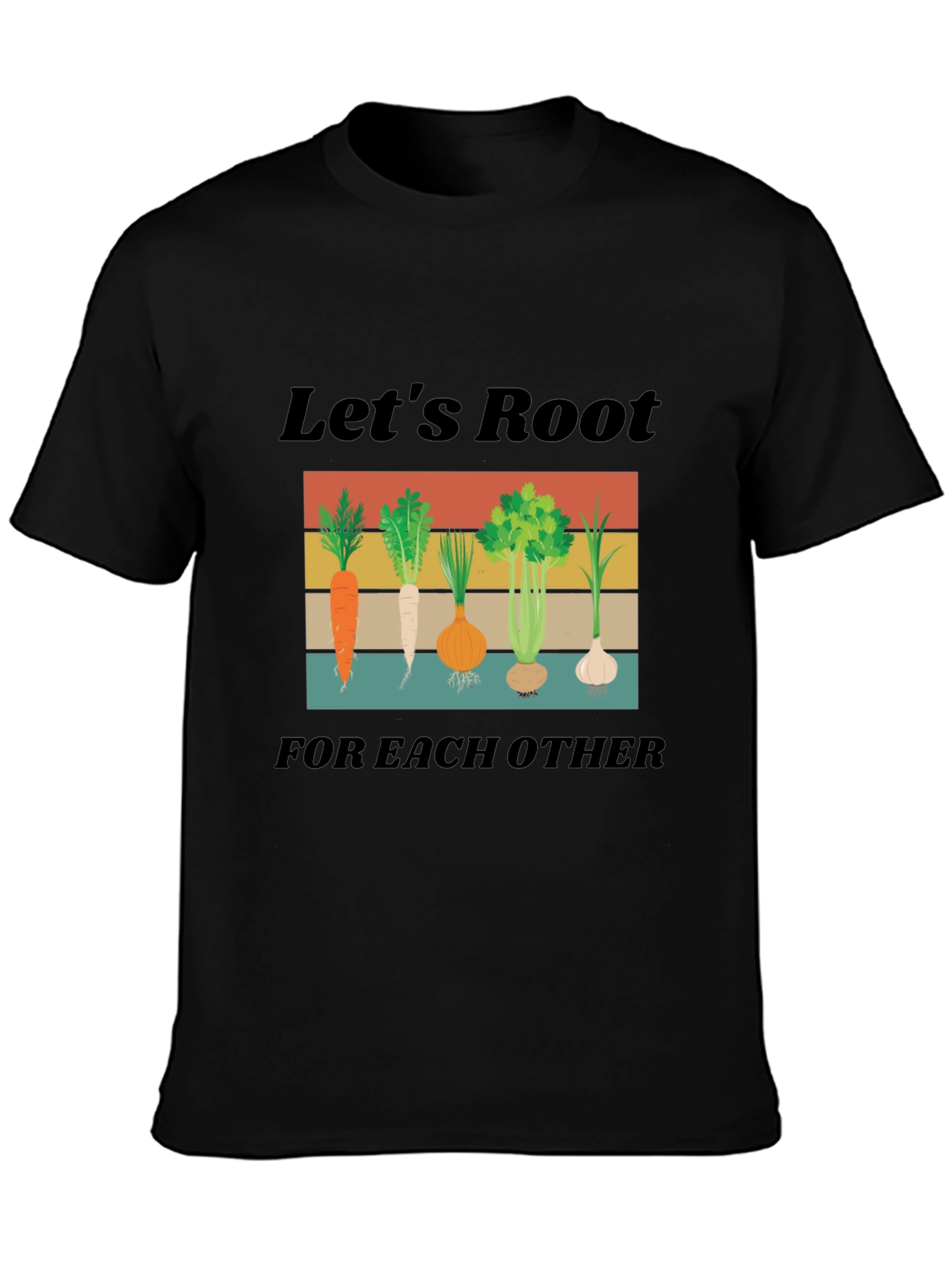 Camiseta Negra Lets Root For Each Other Unisex