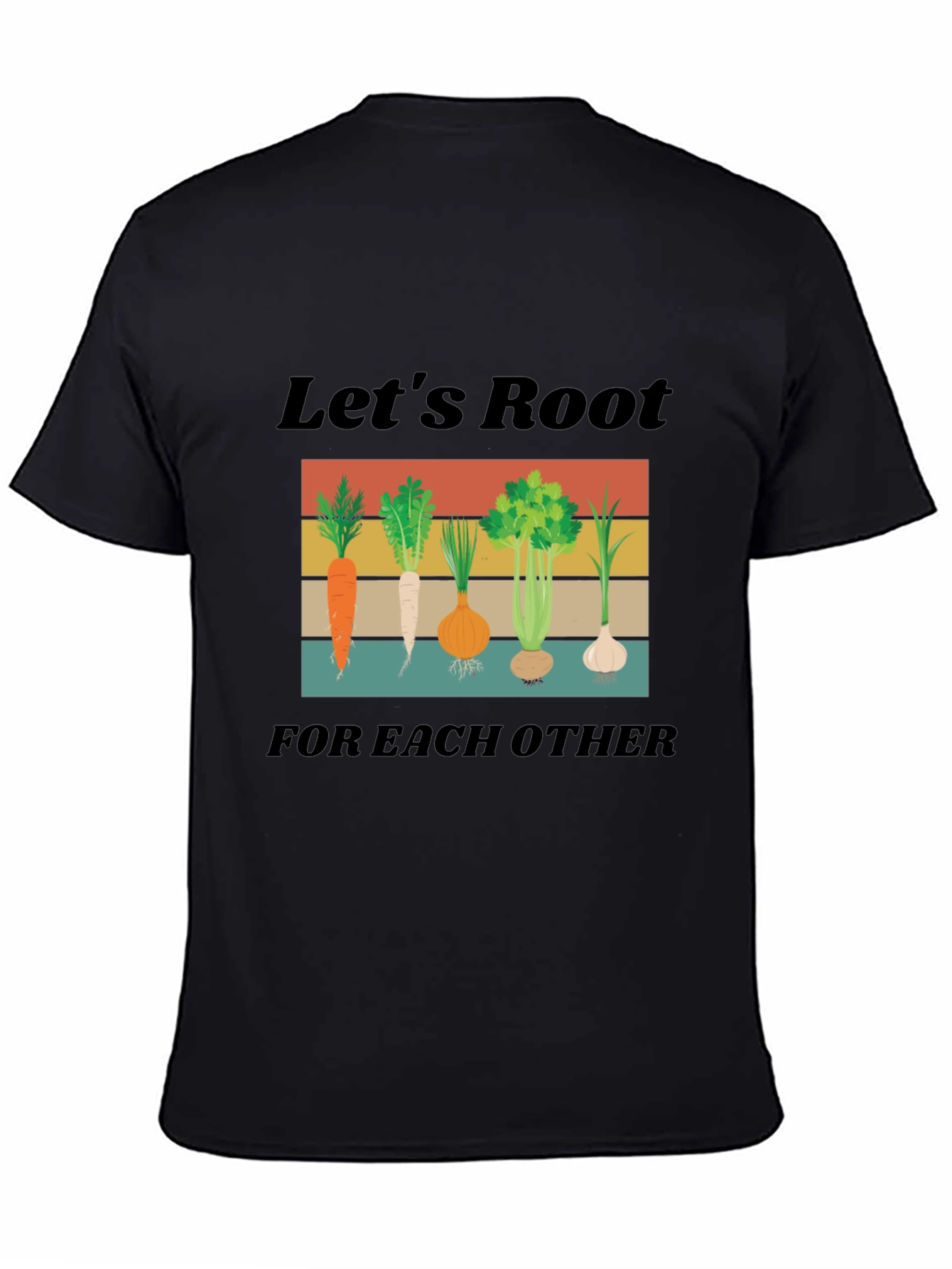 Camiseta Negra Lets Root For Each Other Unisex
