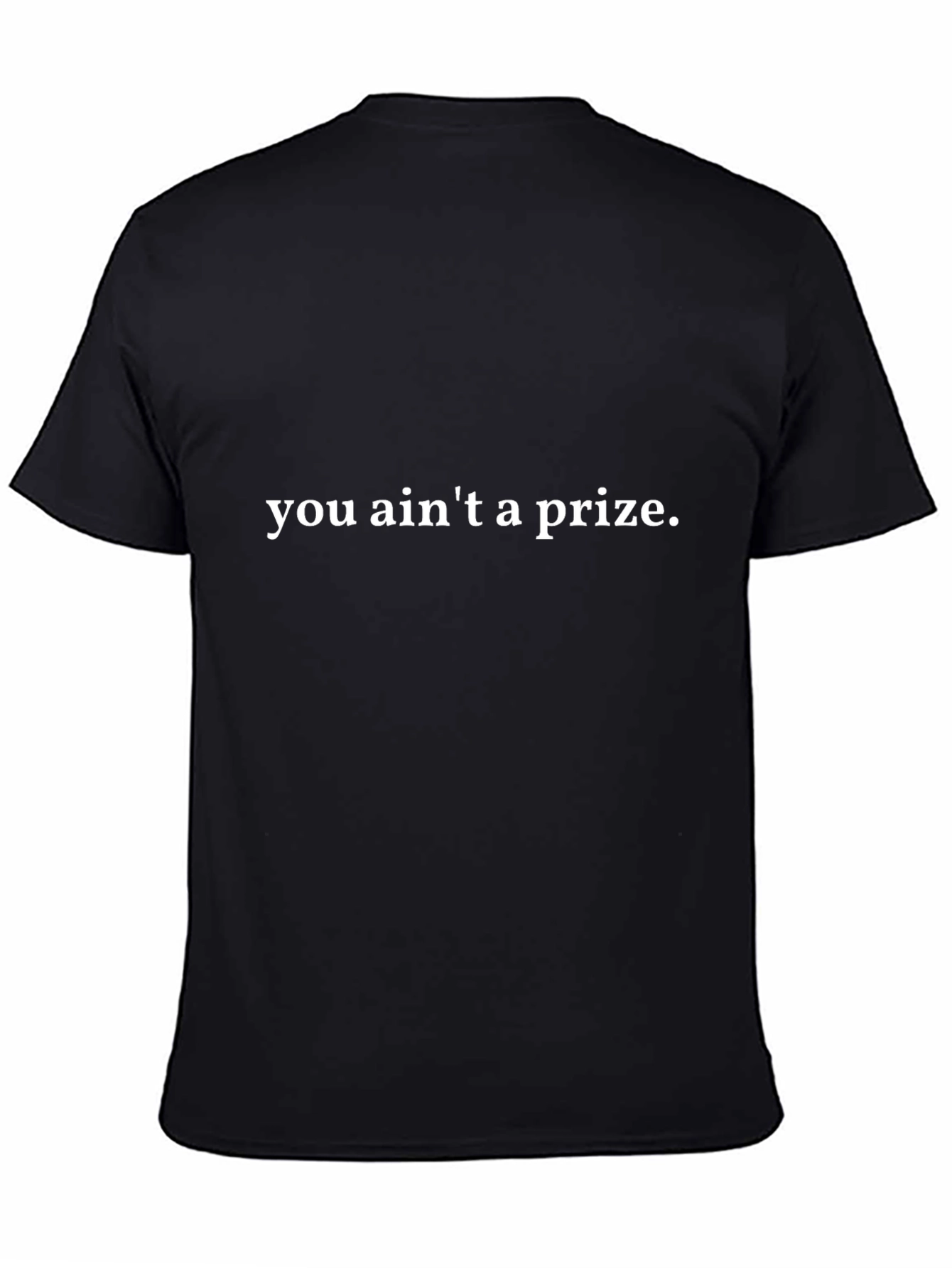 Camiseta Negra: No Eres un Premio