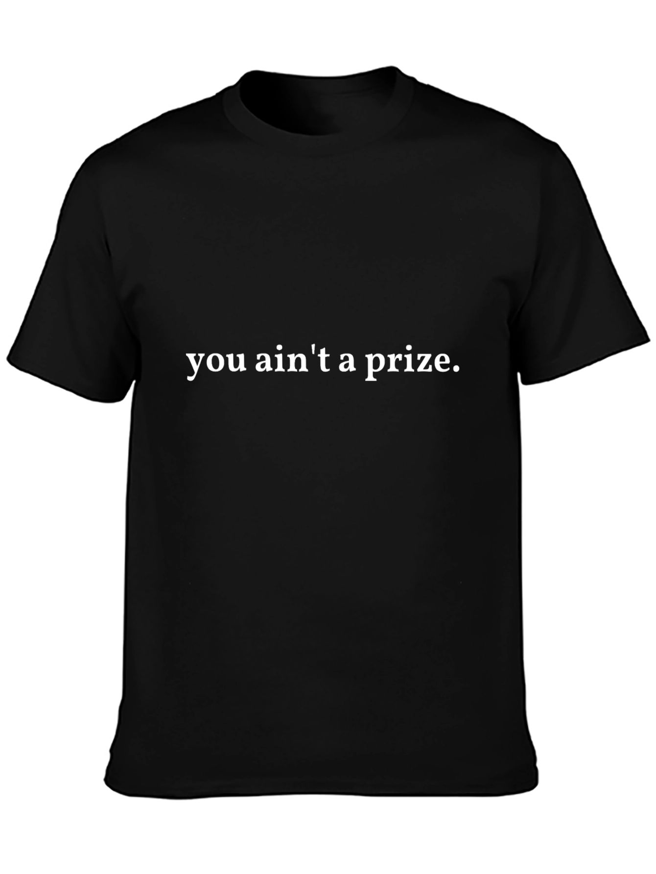 Camiseta Negra: No Eres un Premio
