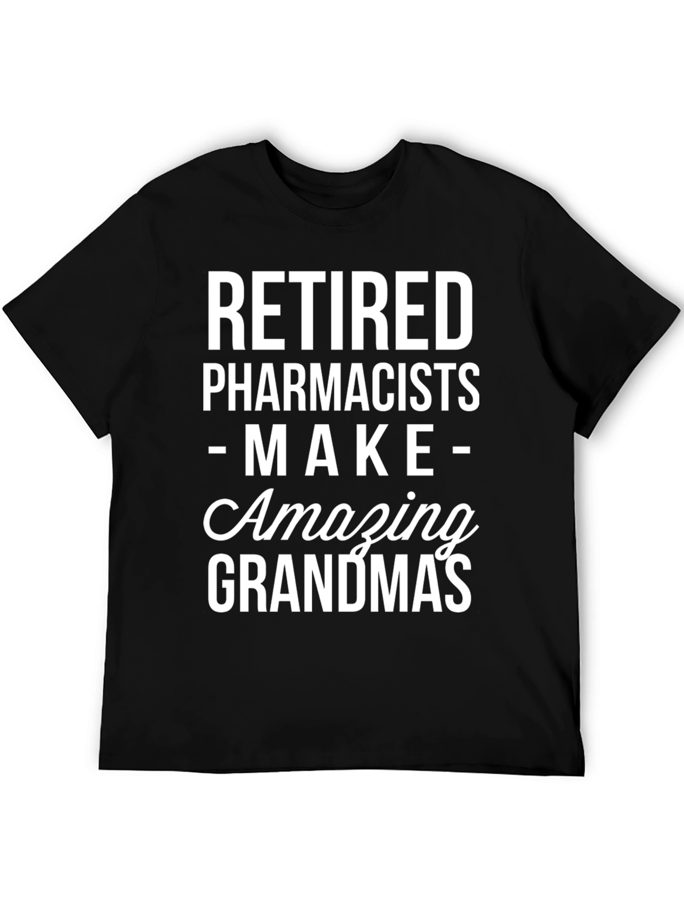 Camiseta Negra: Farmacéuticos Jubilados Abuelas Increíbles