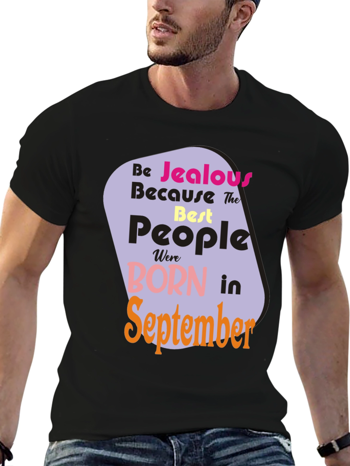 Camiseta Negra: Nacidos en Septiembre - ¡Sé Celoso!