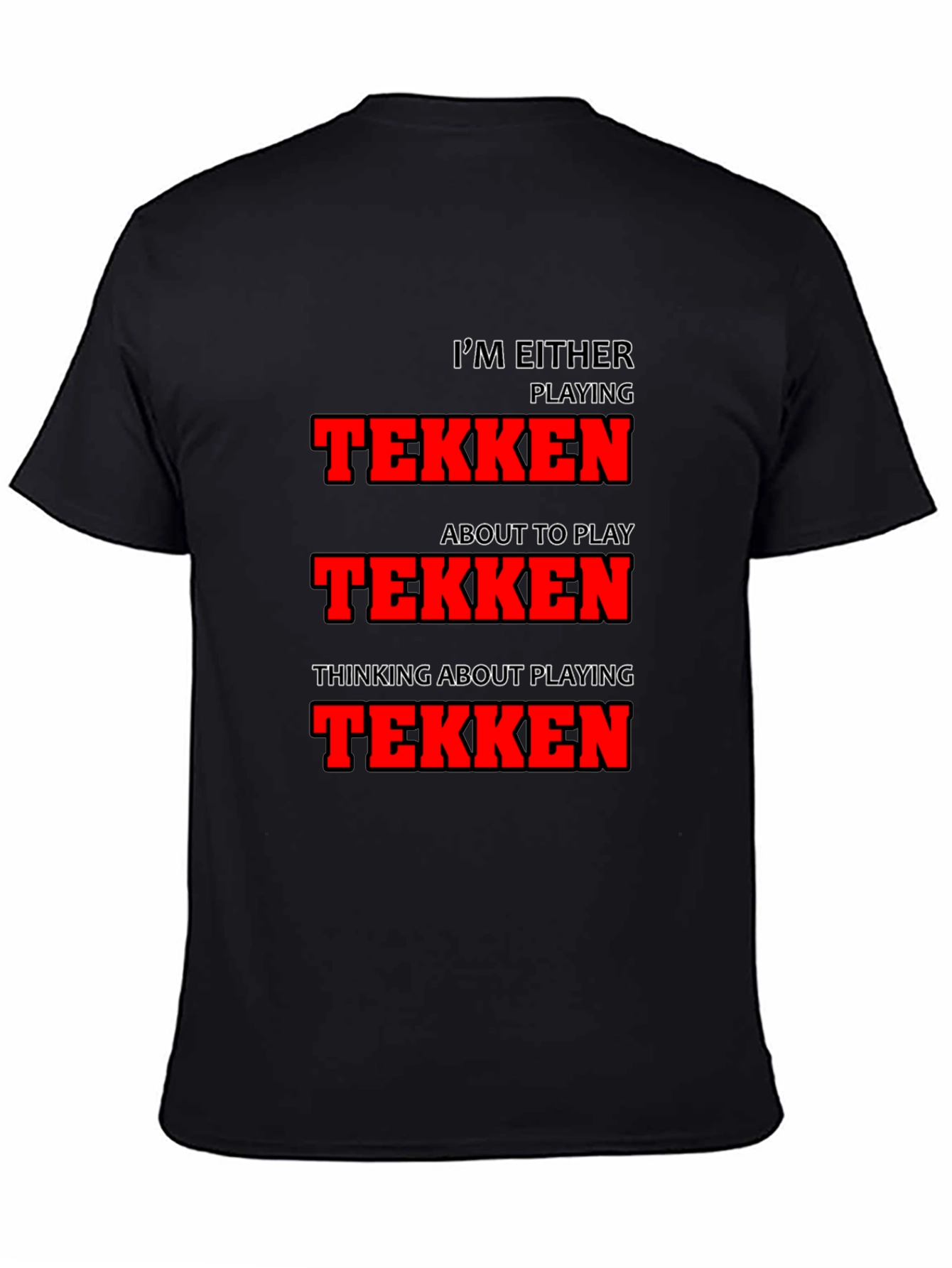 Camiseta Tekken - Jugando Pensando ¡Siempre Tekken!