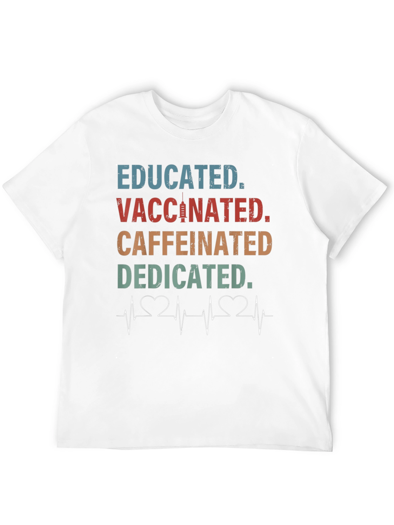 Camiseta Educada Vacunada Con Cafeína Dedicada