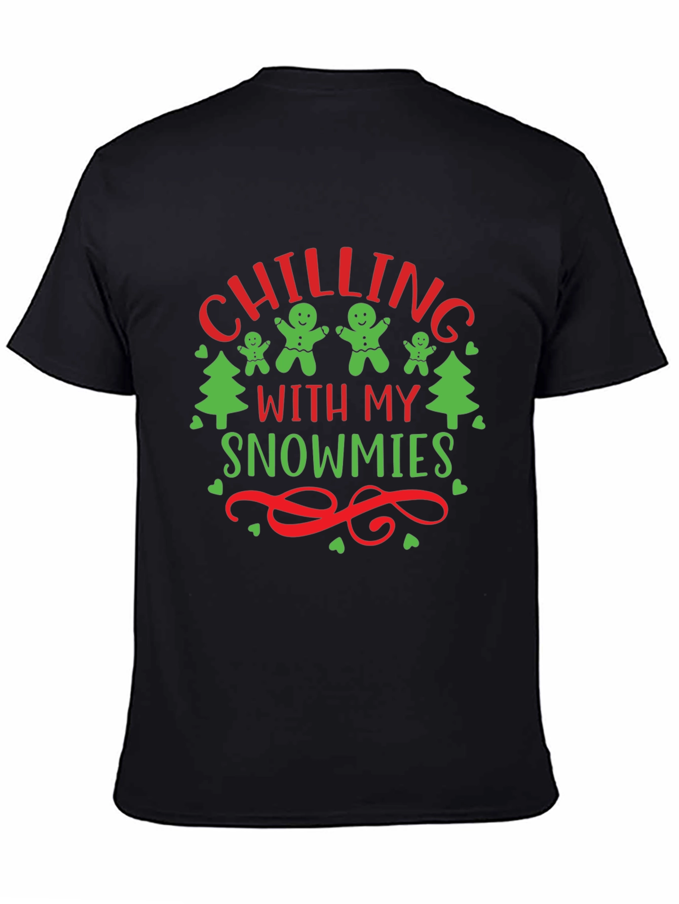 Camiseta Navideña: Chilling With My Snowmies