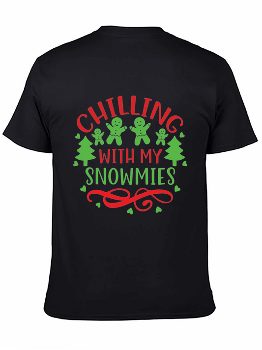 Camiseta Navideña: Chilling With My Snowmies