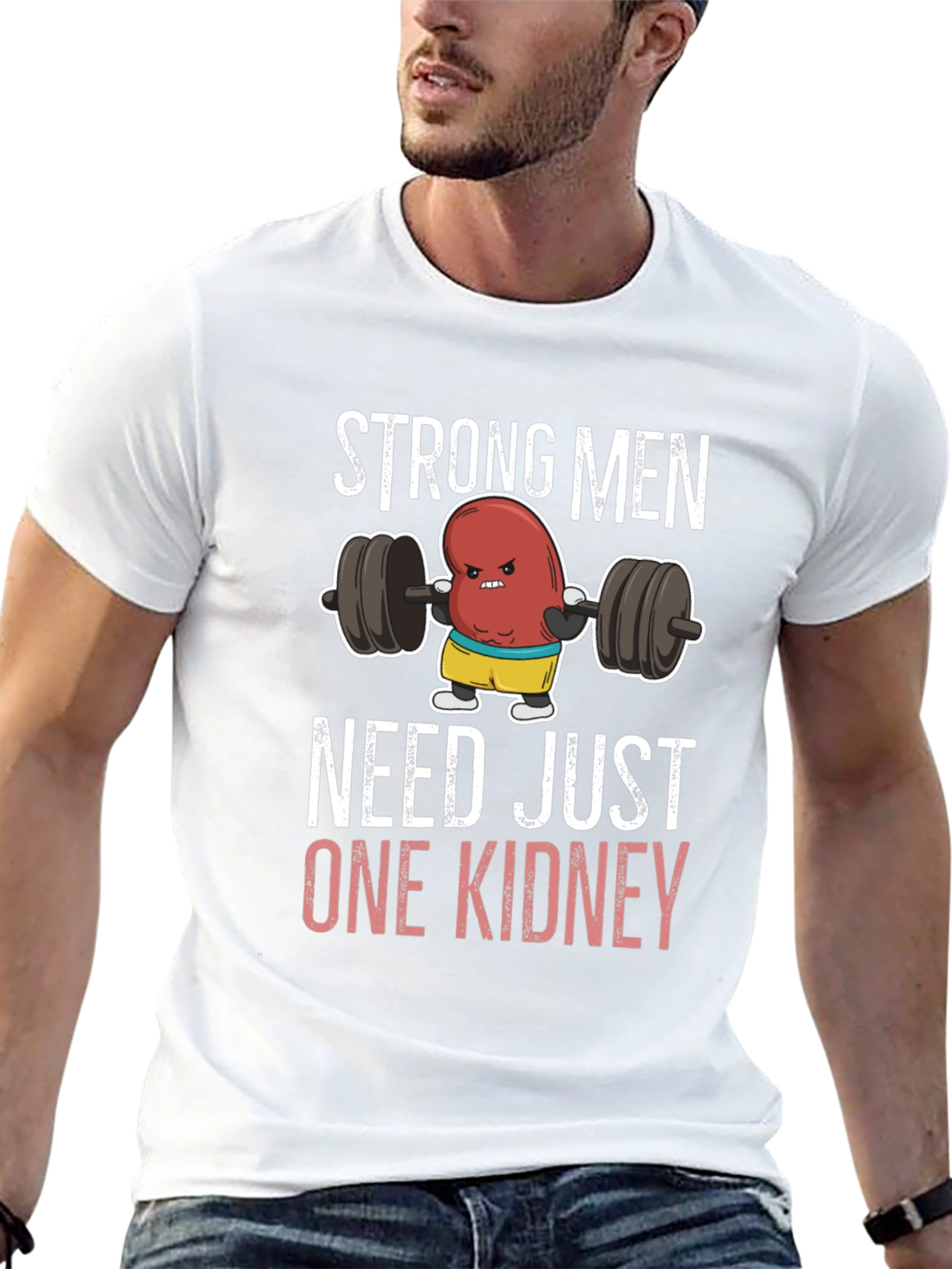 Camiseta Divertida Strong Men Need Just One Kidney