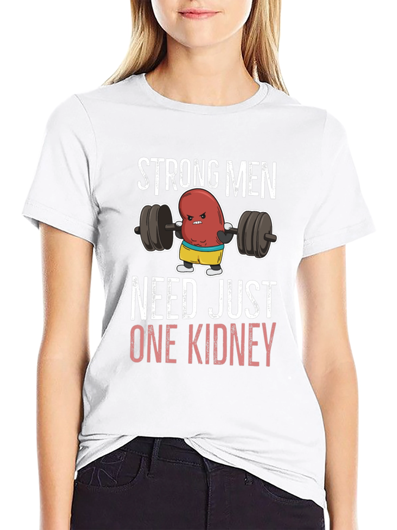 Camiseta Divertida Strong Men Need Just One Kidney
