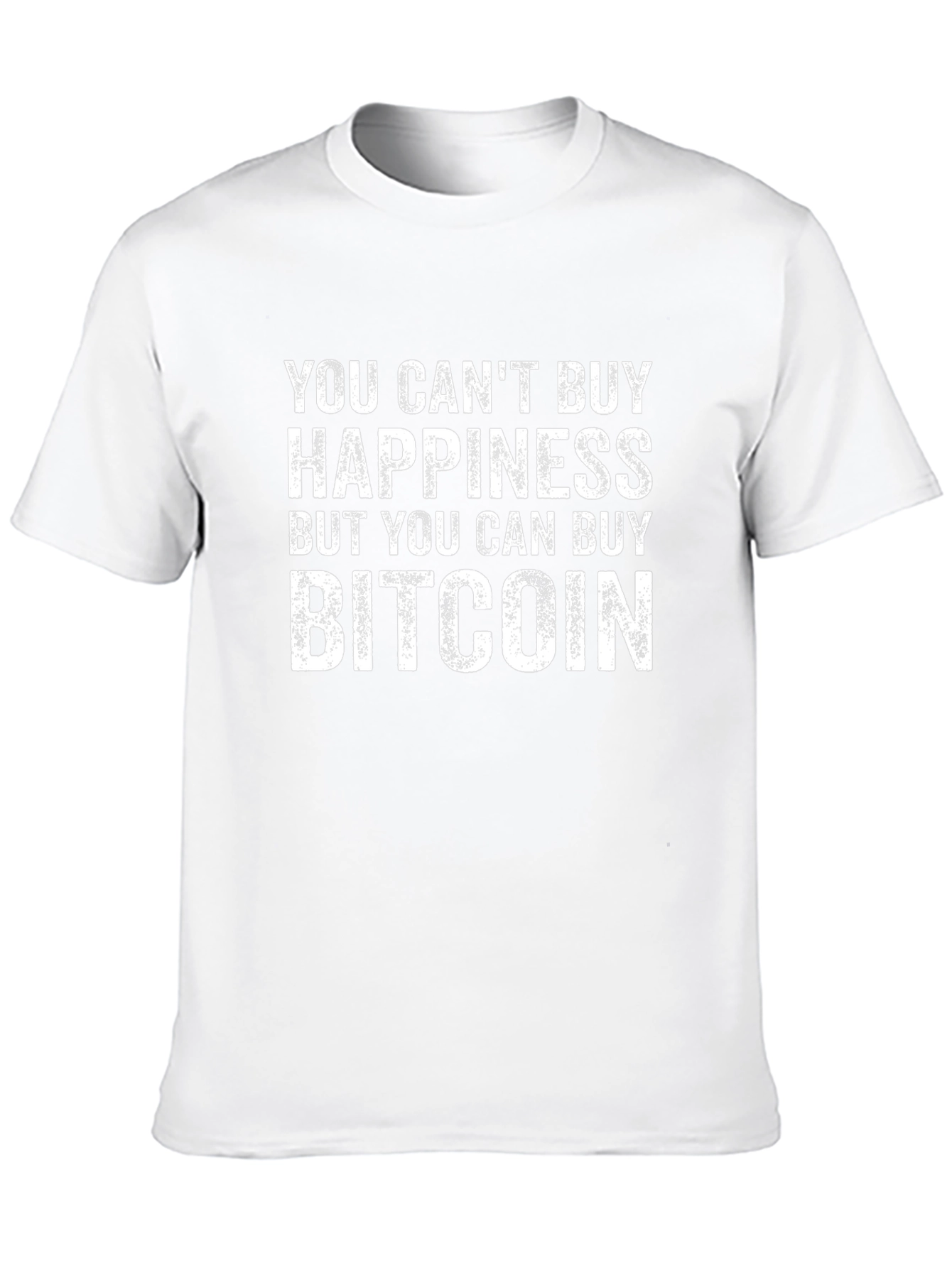 Camiseta Bitcoin: No puedes comprar la felicidad
