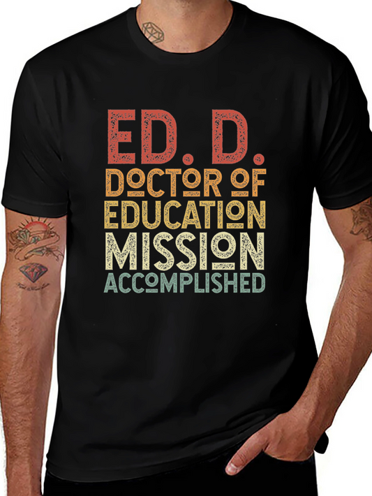 Camiseta Ed.D. Doctorado Educación Meta Cumplida