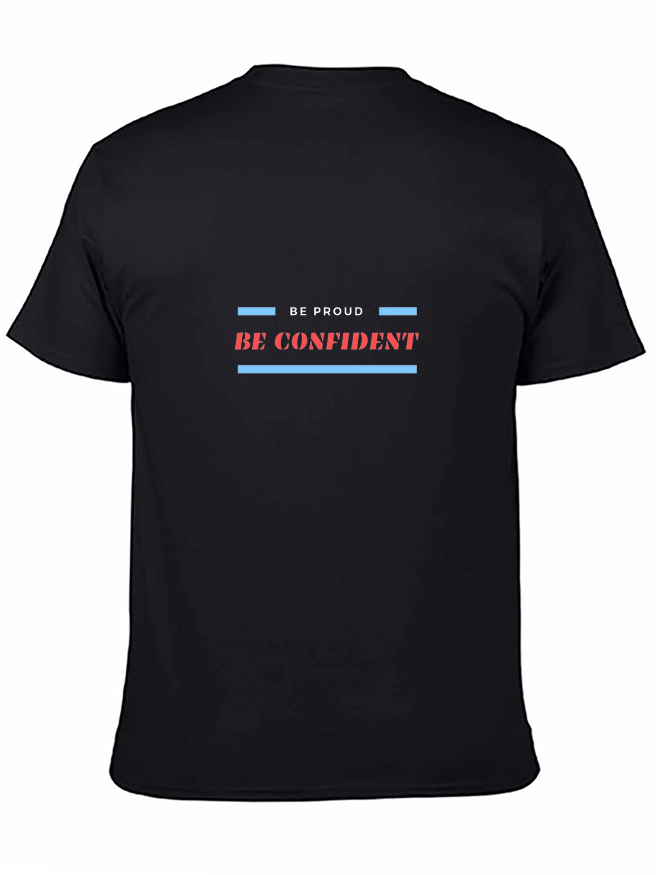 Camiseta Negra - Sé Orgulloso Sé Confidente