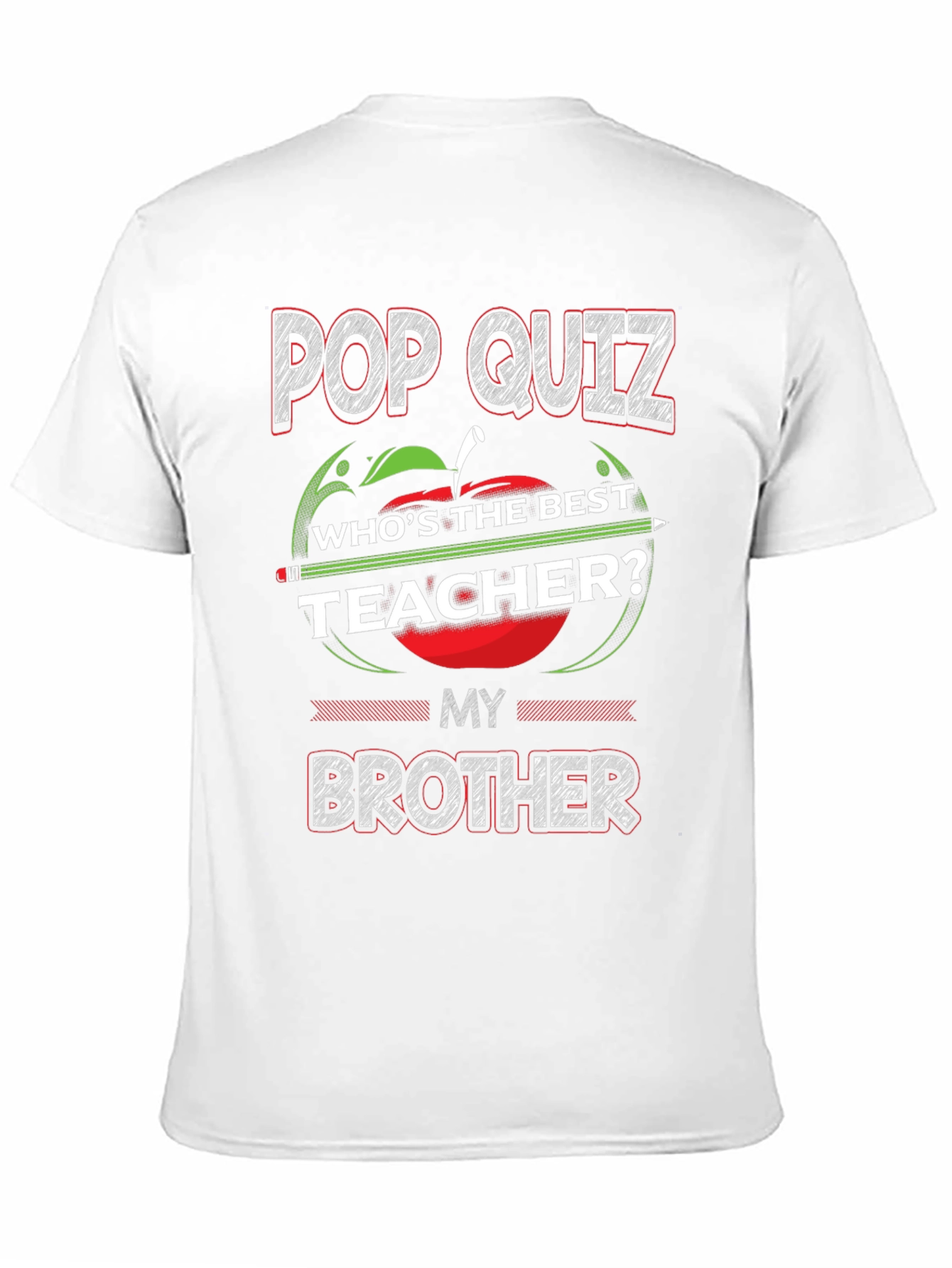 Camiseta Pop Quiz My Brother Teacher