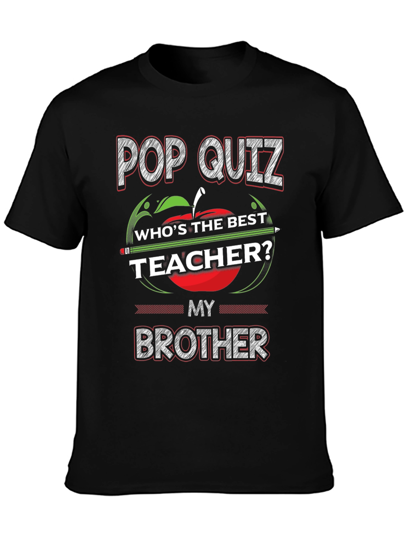 Camiseta Pop Quiz My Brother Teacher
