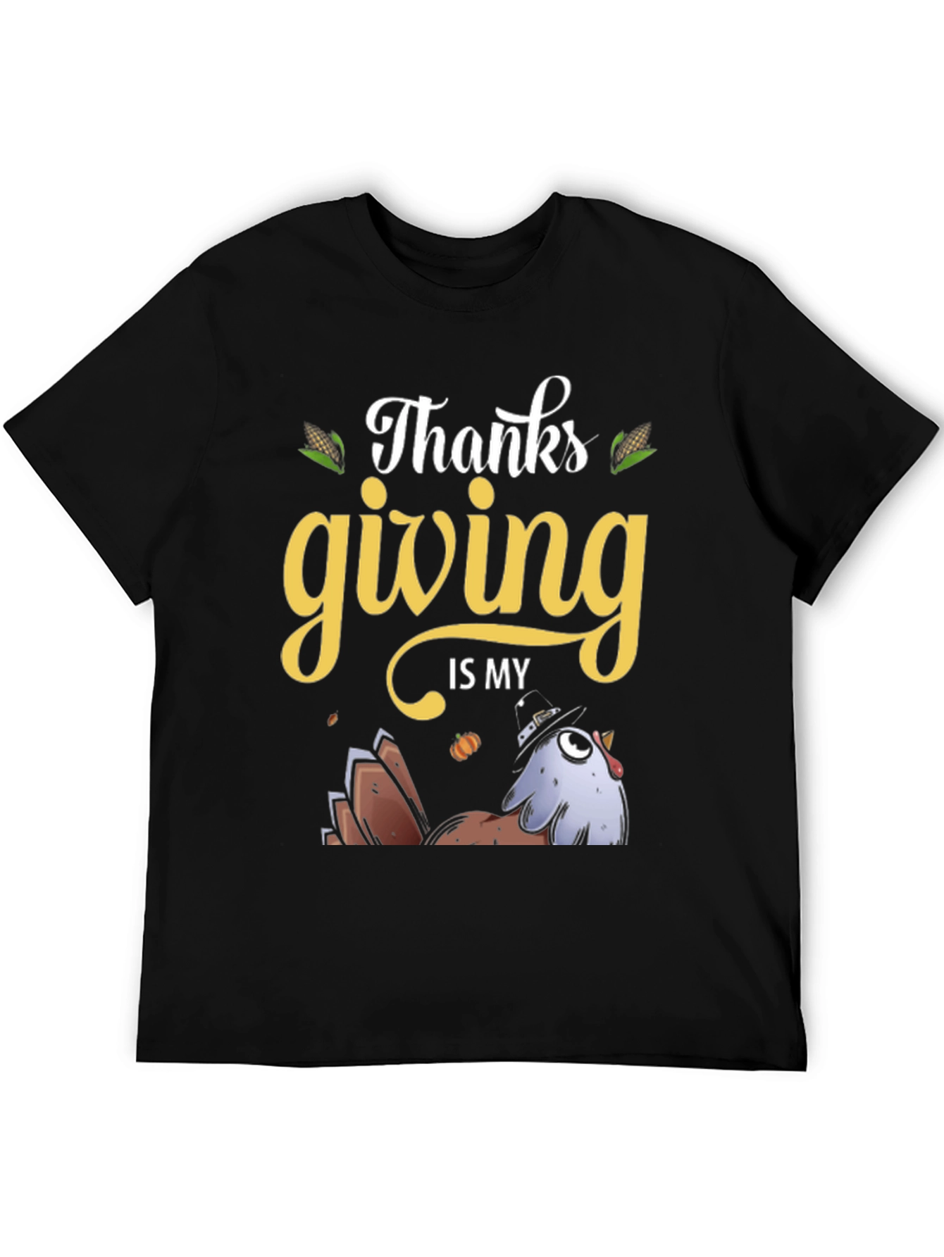 Camiseta de Acción de Gracias Thanksgiving is my