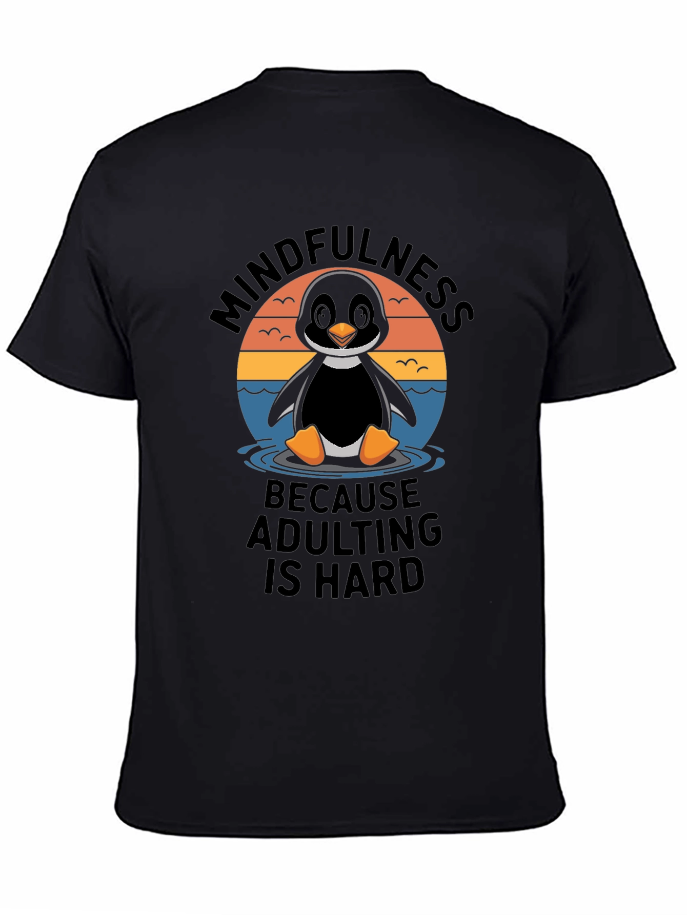 Camiseta Negra: Mindfulness Porque Ser Adulto es Difícil