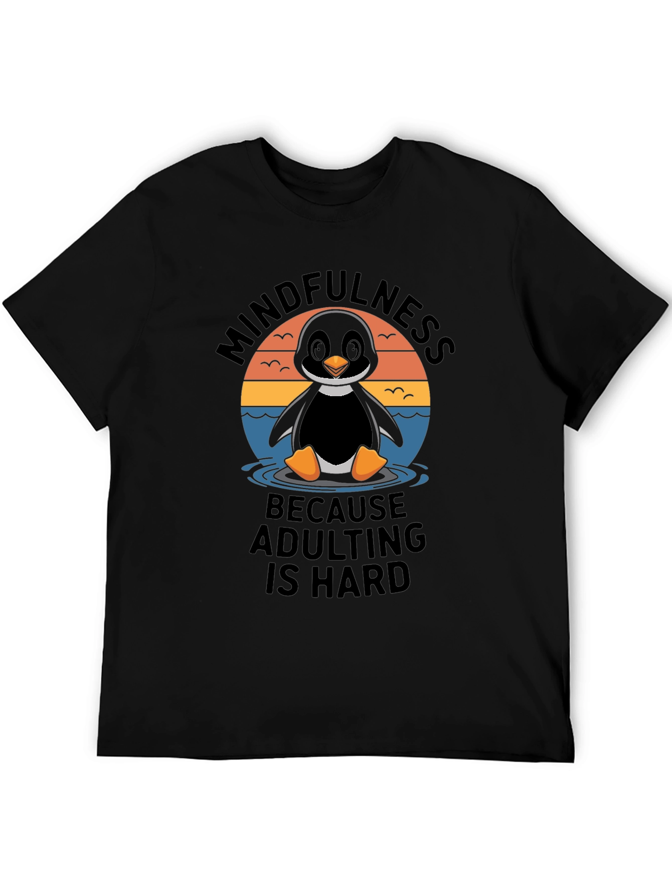 Camiseta Negra: Mindfulness Porque Ser Adulto es Difícil