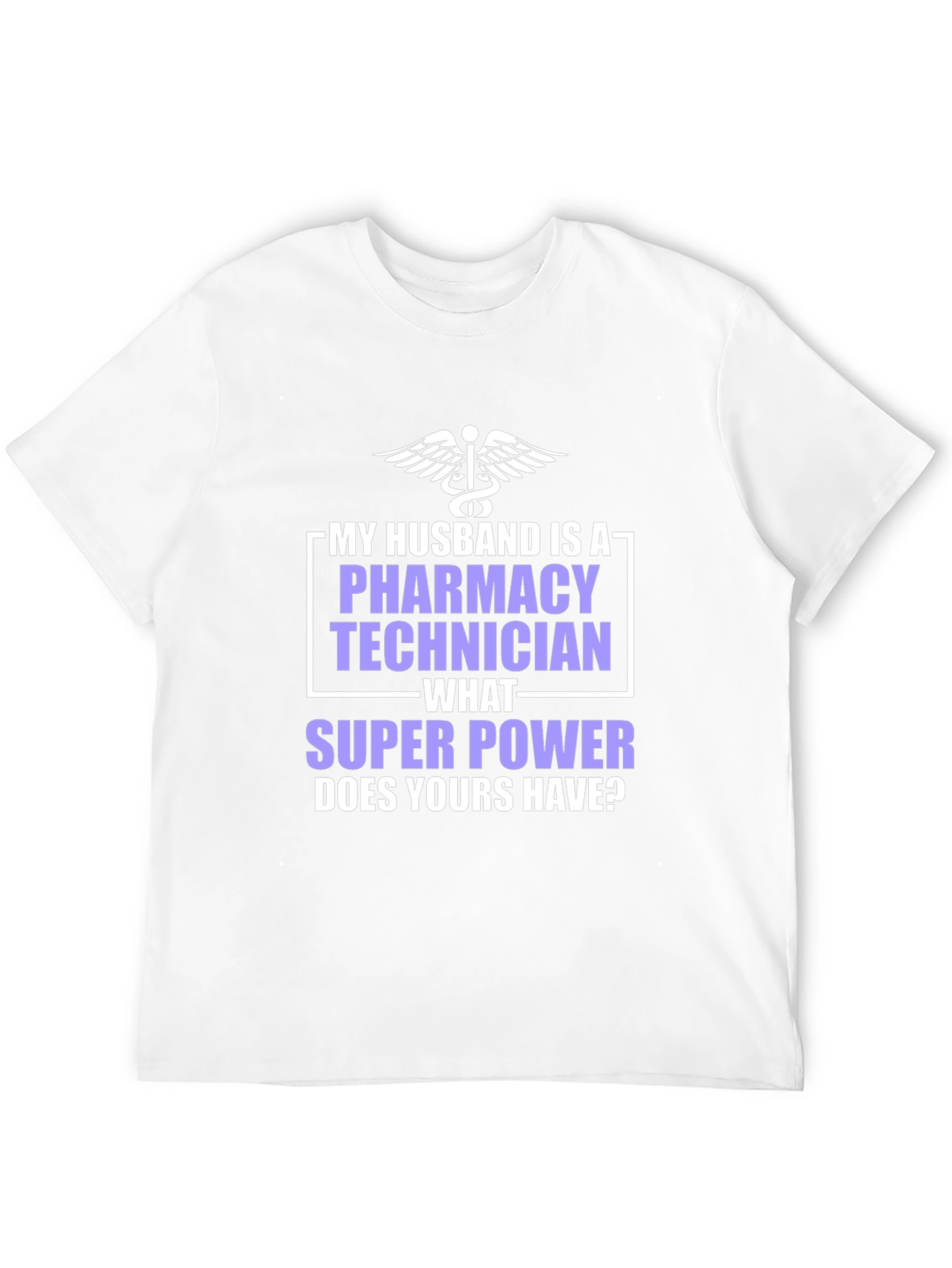 Camiseta para Esposo Técnico de Farmacia con Superpoder
