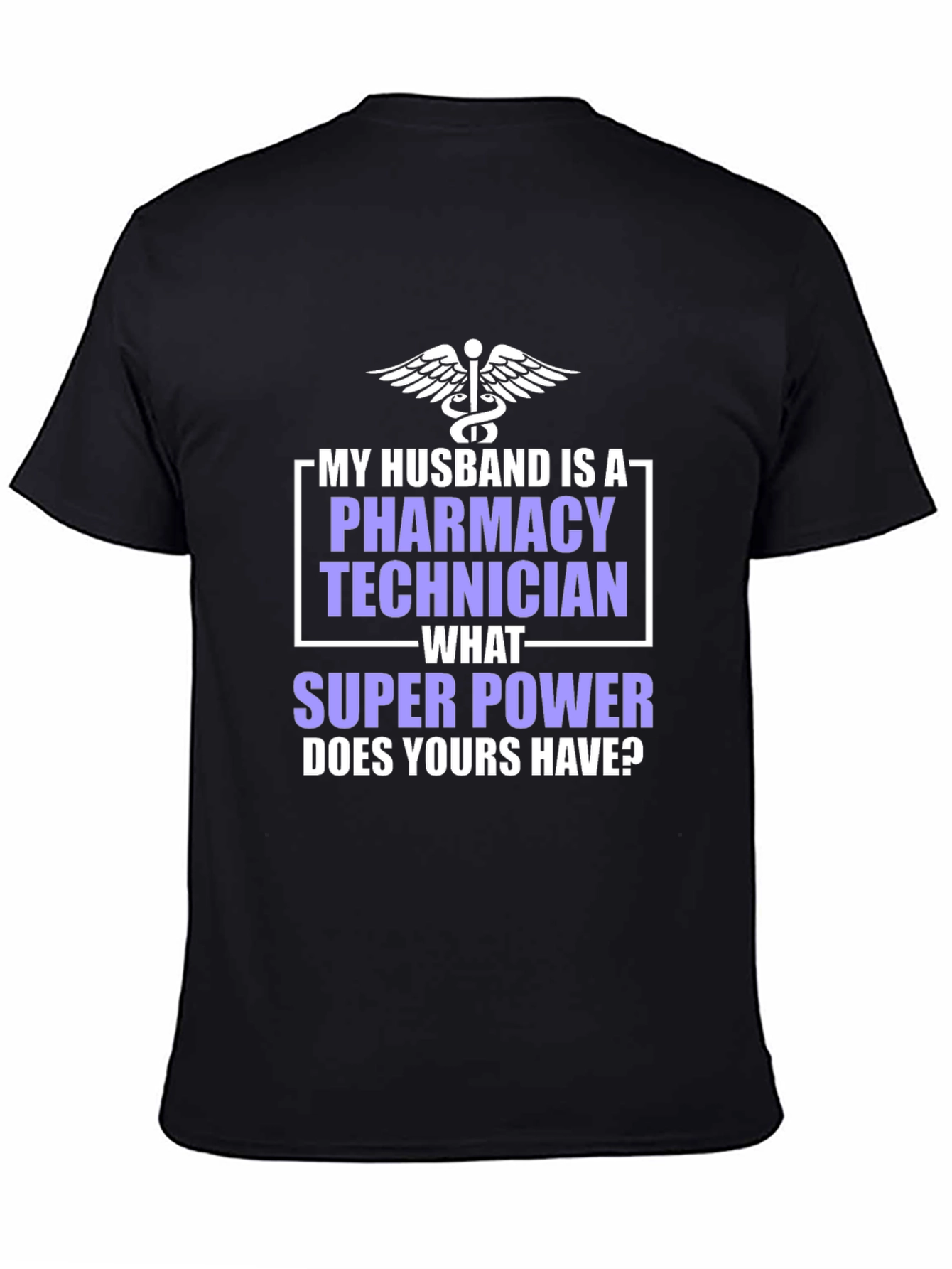 Camiseta para Esposo Técnico de Farmacia con Superpoder