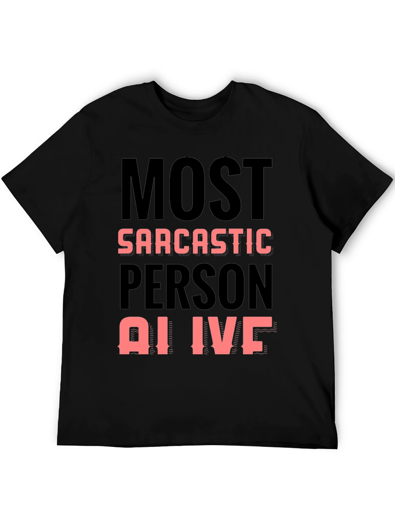 Camiseta Negra: El Más Sarcástico