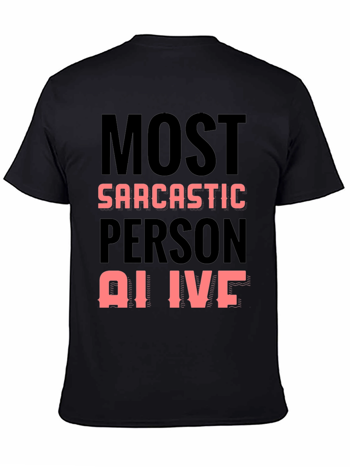 Camiseta Negra: El Más Sarcástico