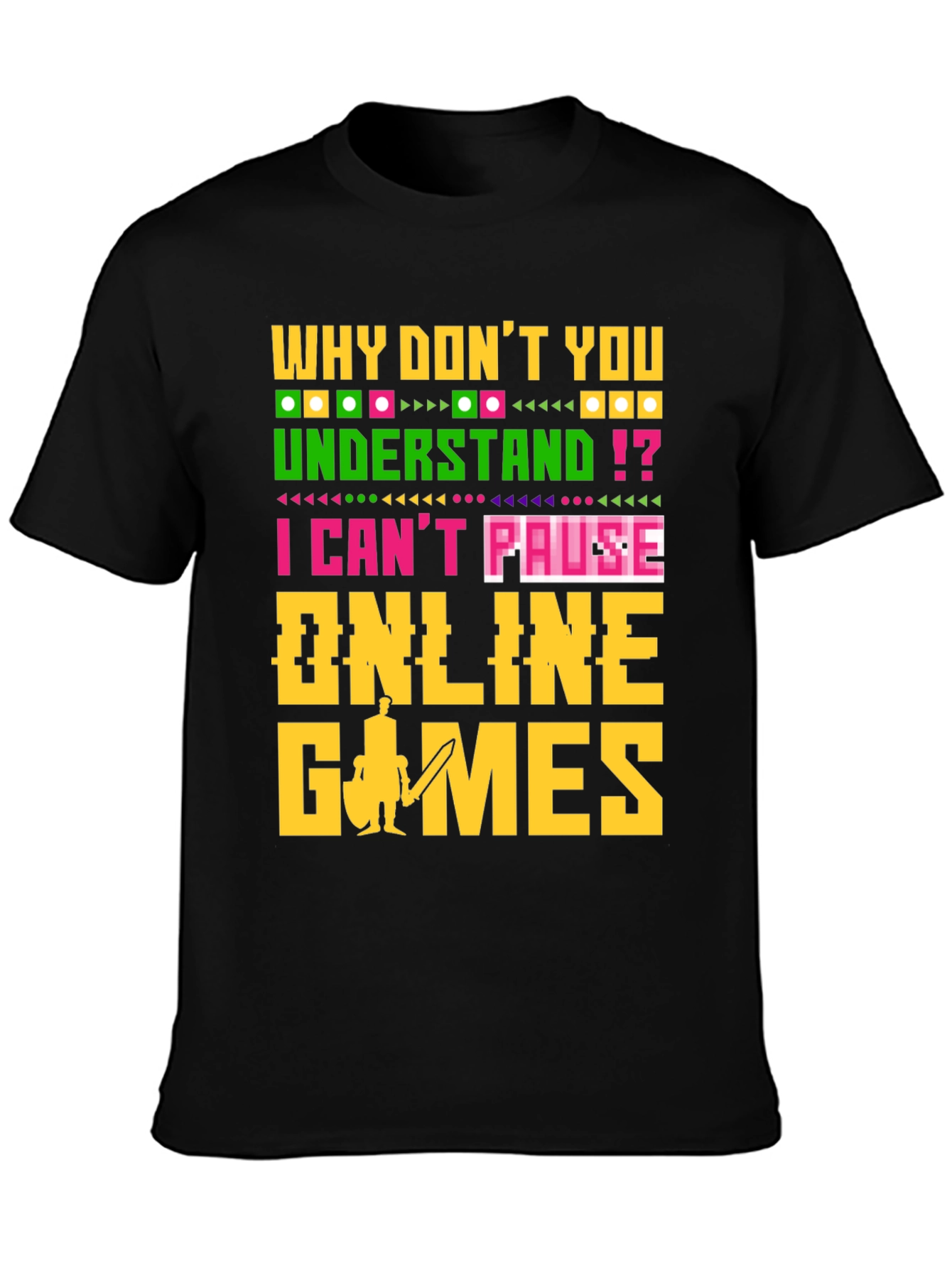 Camiseta Negra Gamer: No Puedo Pausar Juegos Online