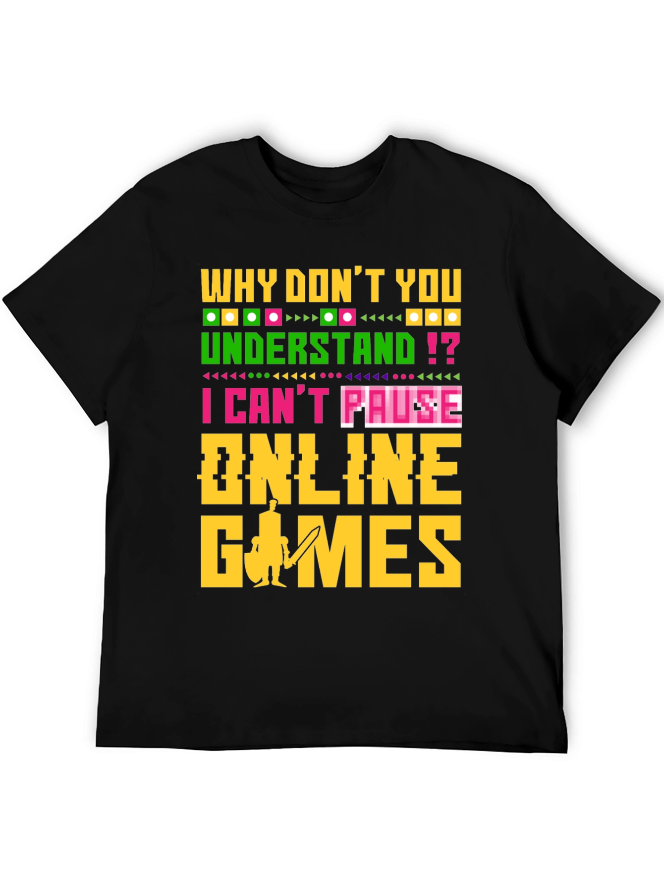 Camiseta Negra Gamer: No Puedo Pausar Juegos Online