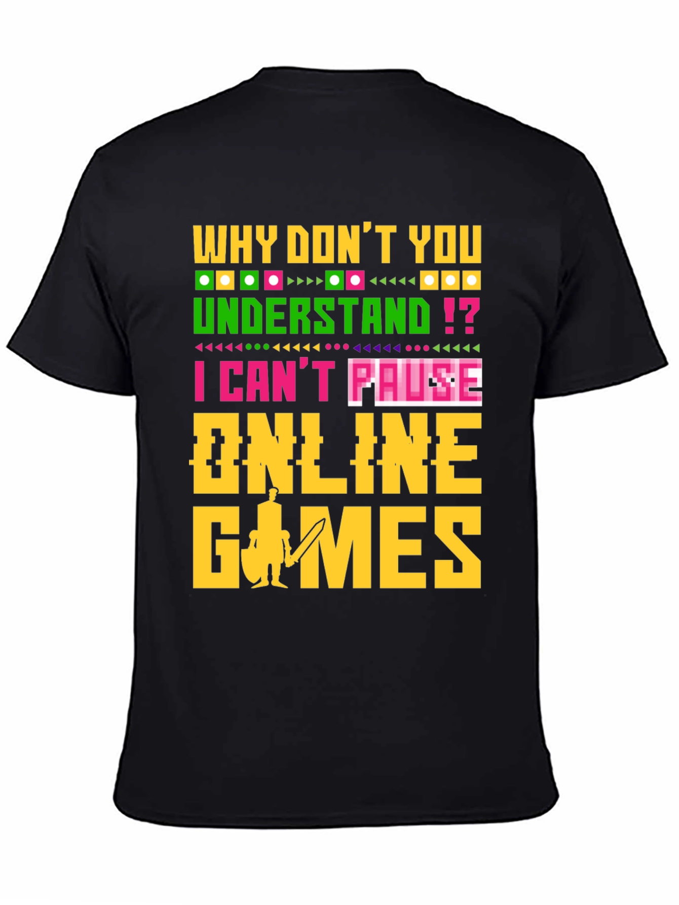Camiseta Negra Gamer: No Puedo Pausar Juegos Online