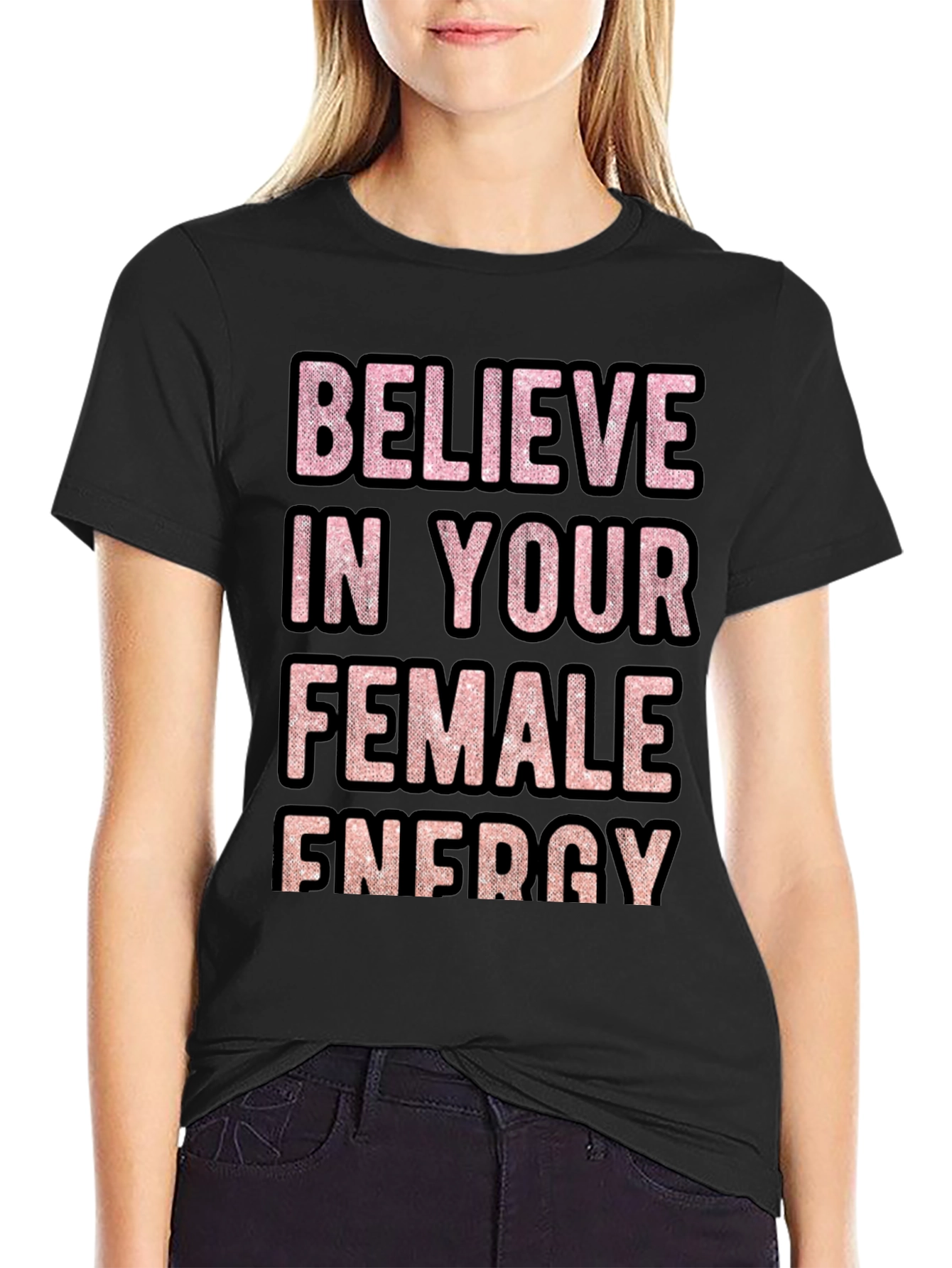Camiseta Believe in Your Female Energy