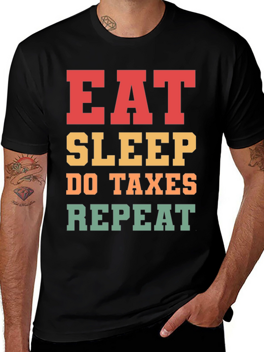 Camiseta Eat Sleep Do Taxes Repeat