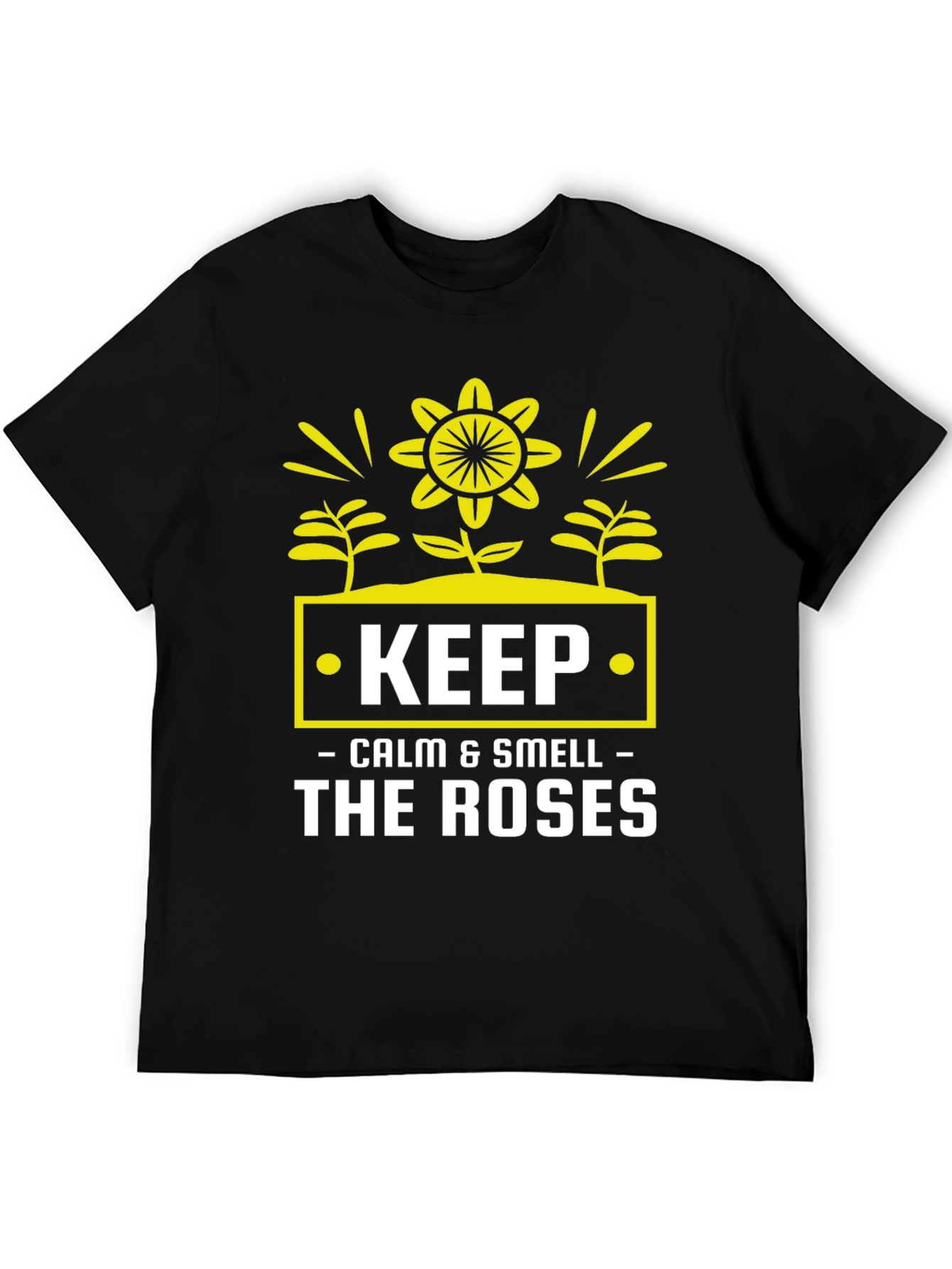 Camiseta Negra: Keep Calm & Smell The Roses