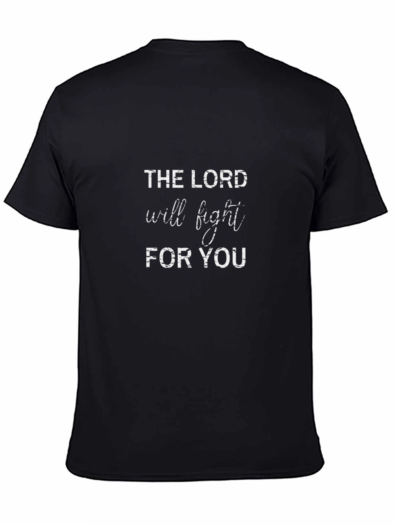 Camiseta Cristiana: El Señor Luchará Por Ti