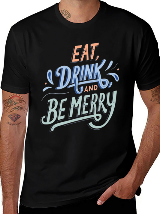 Camiseta Negra: Eat Drink and Be Merry