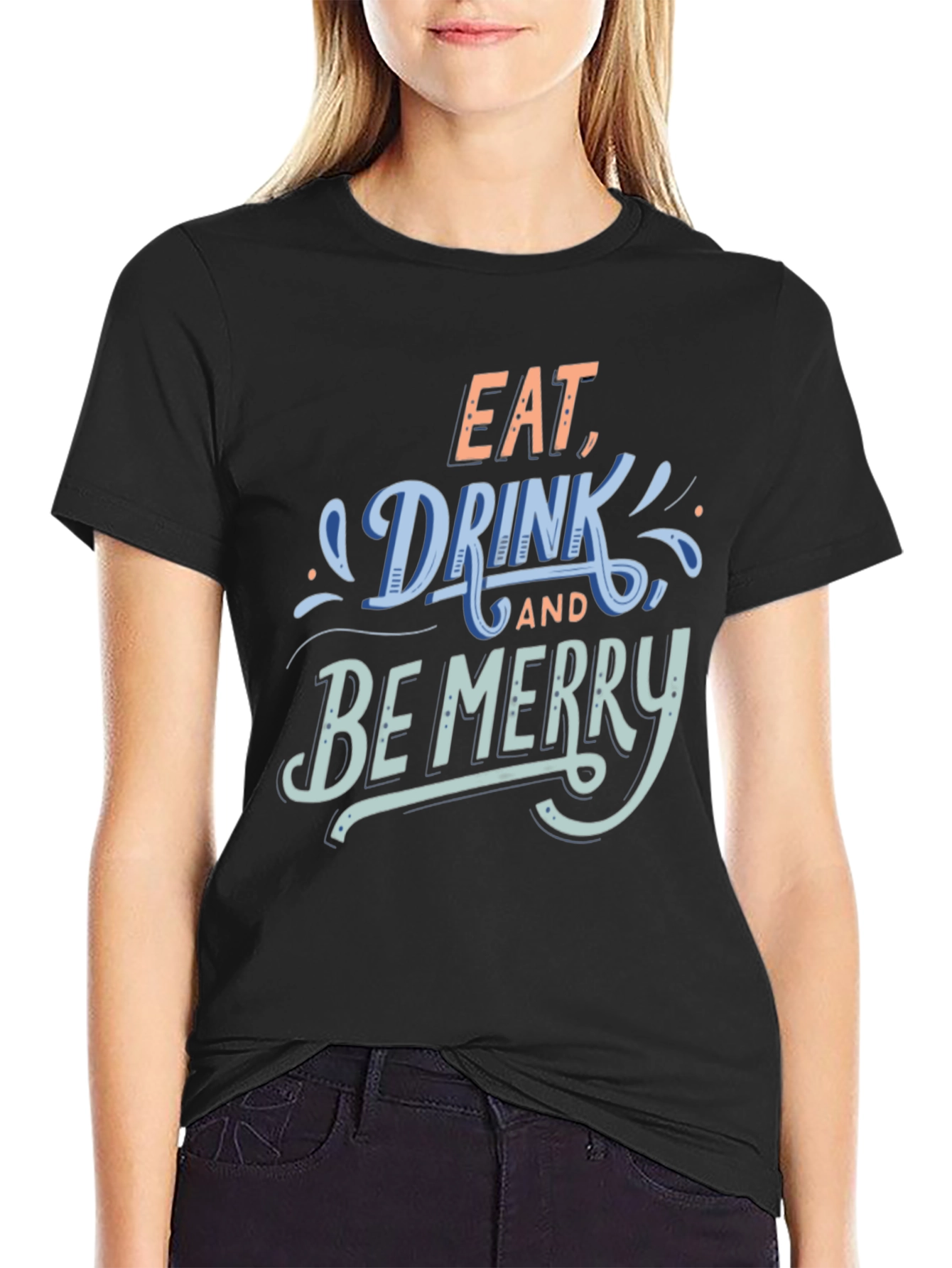 Camiseta Negra: Eat Drink and Be Merry