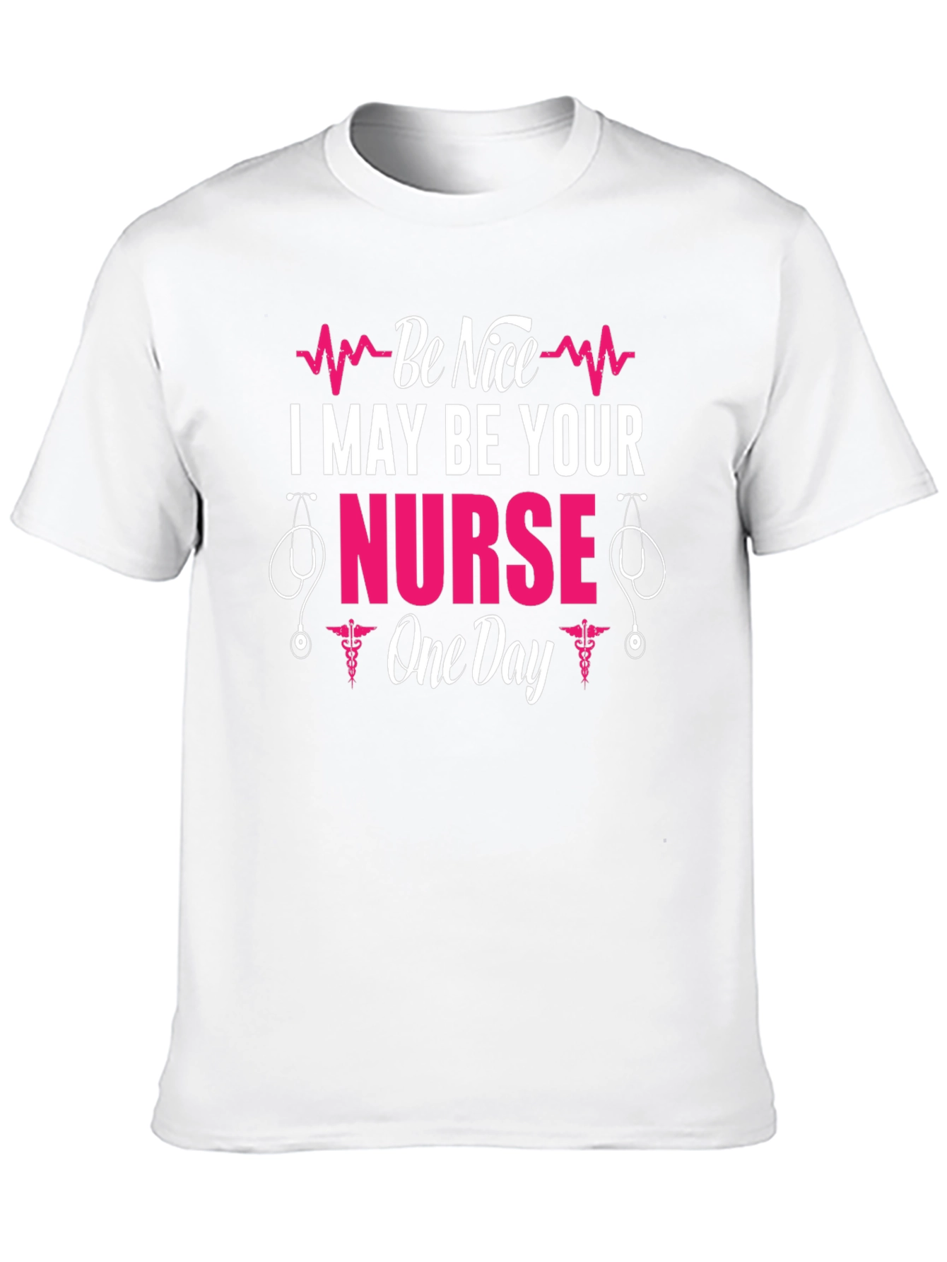 Camiseta Sé Amable Podría Ser Tu Enfermera