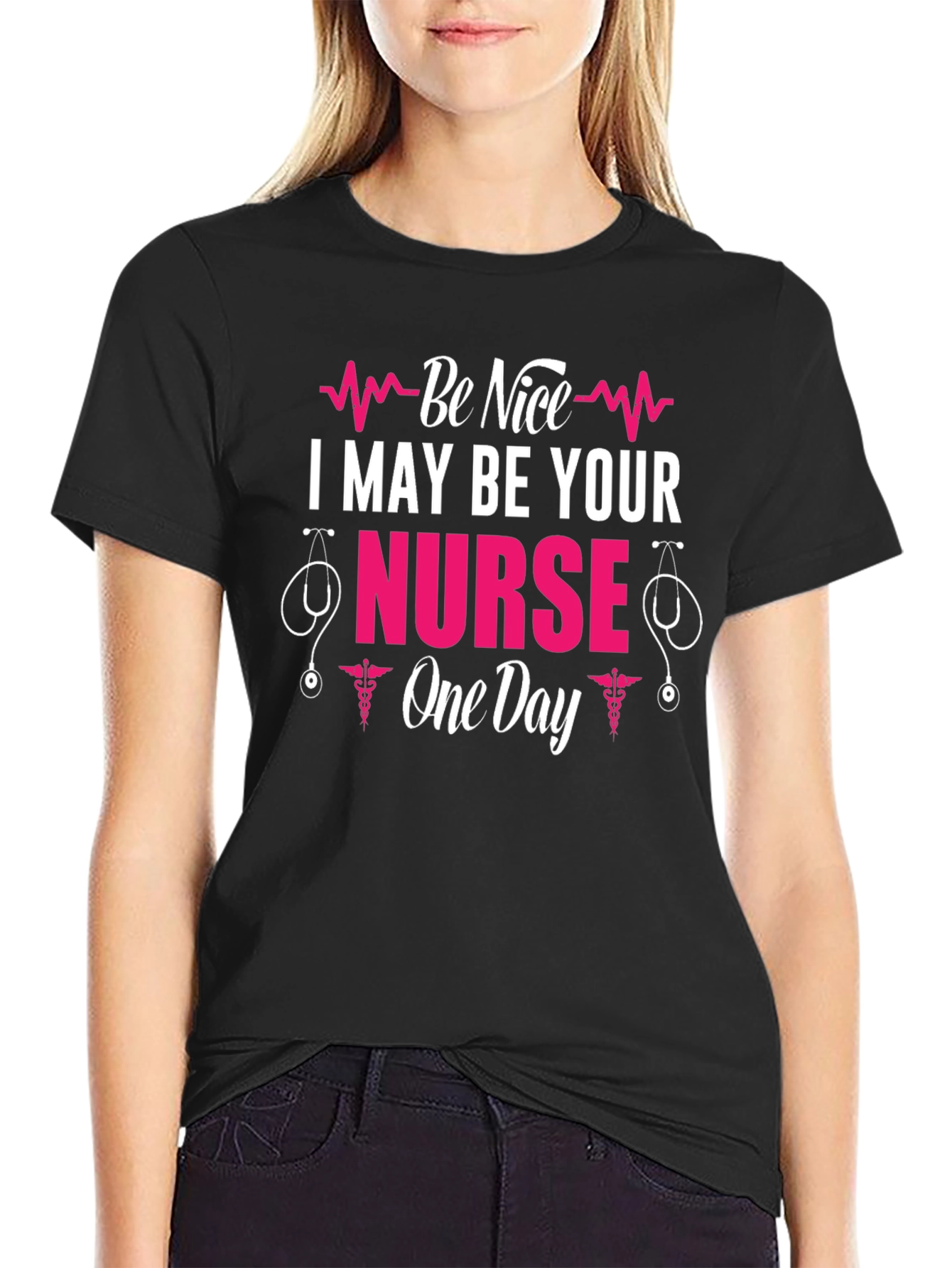 Camiseta Sé Amable Podría Ser Tu Enfermera