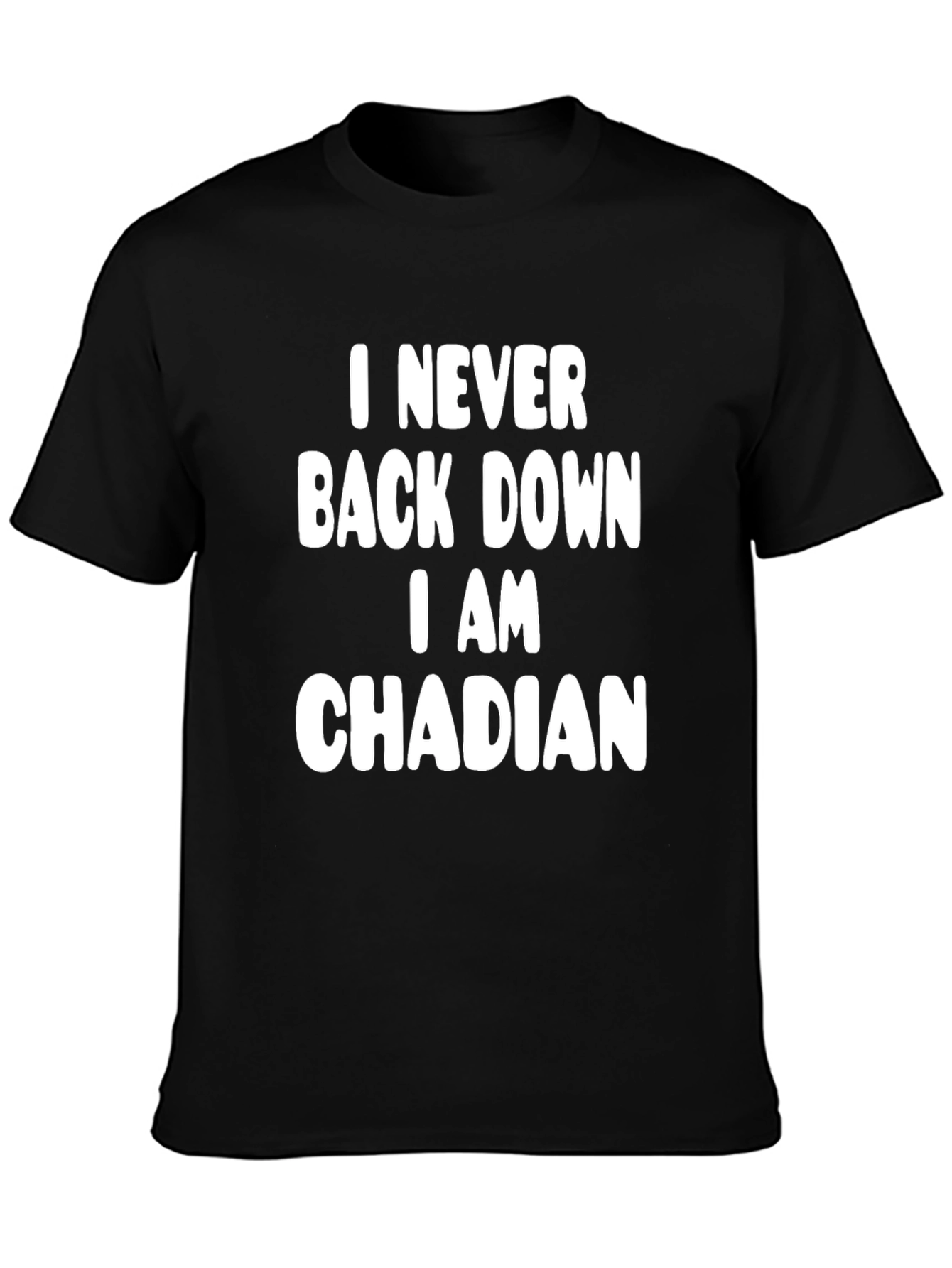 Camiseta Negra: Nunca Retrocedo Soy Chadiano