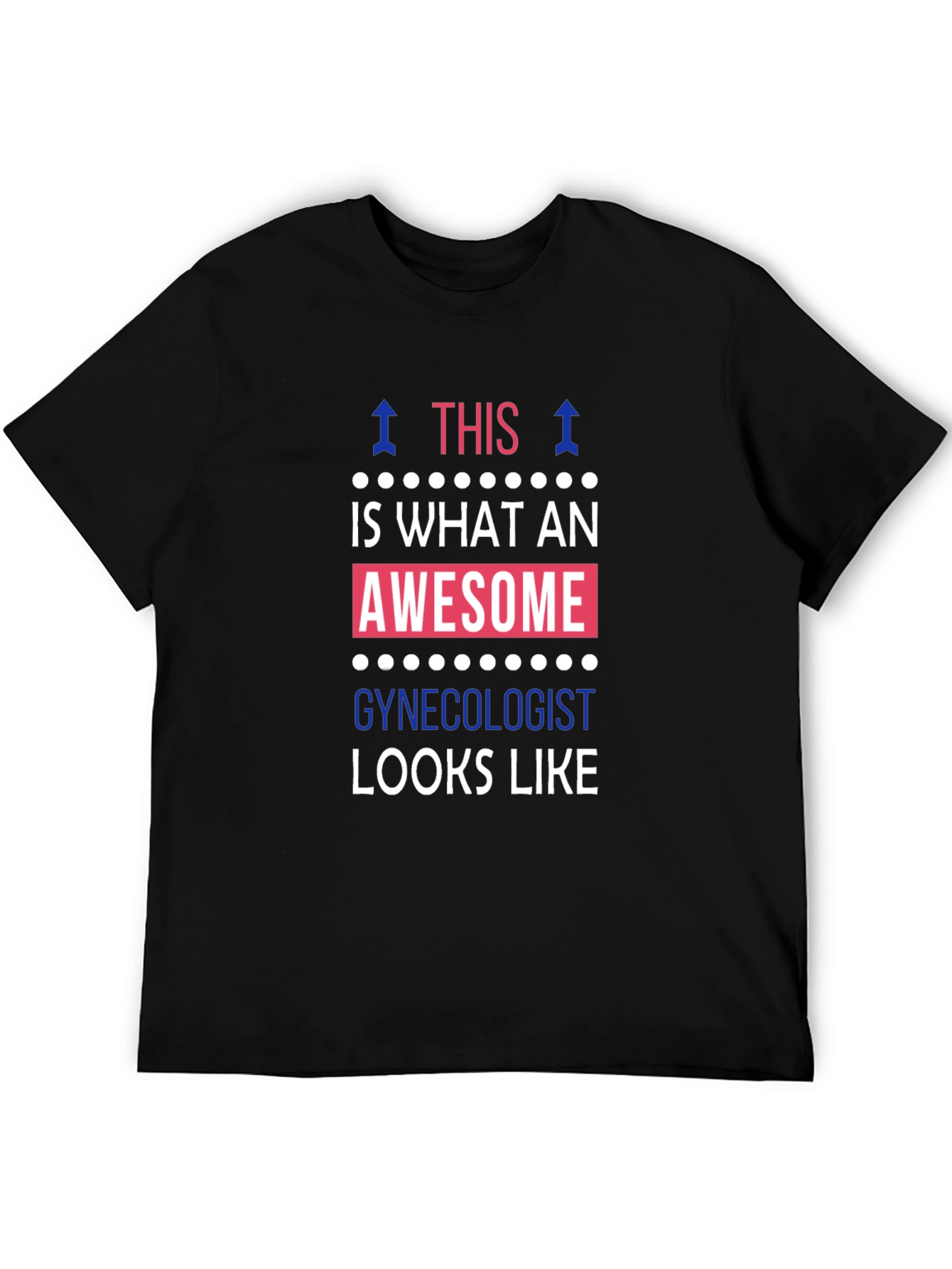 Camiseta Así luce un ginecólogo increíble