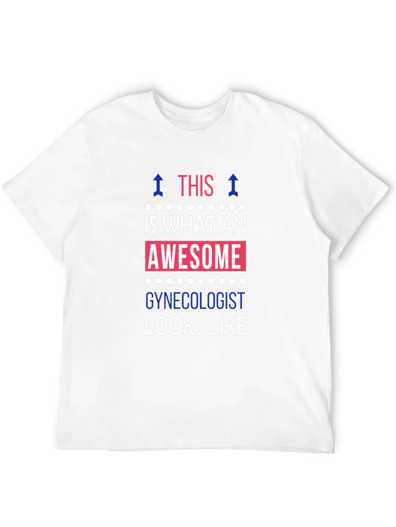Camiseta Así luce un ginecólogo increíble