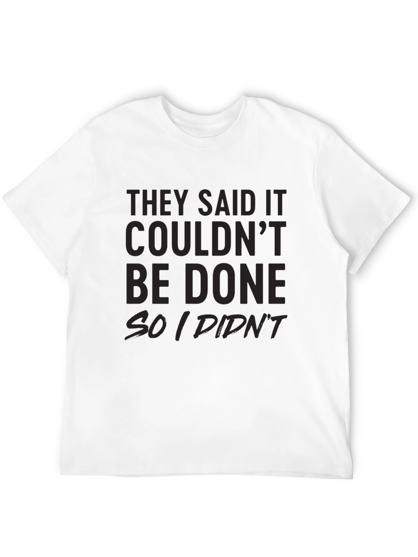 Camiseta Negra: Dijeron que No Se Podía